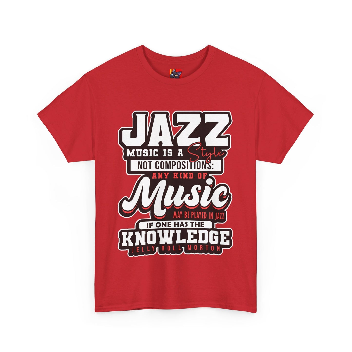 The History Buff T-Shirt: Jazz music is a style not composition Jelly Roll Morton