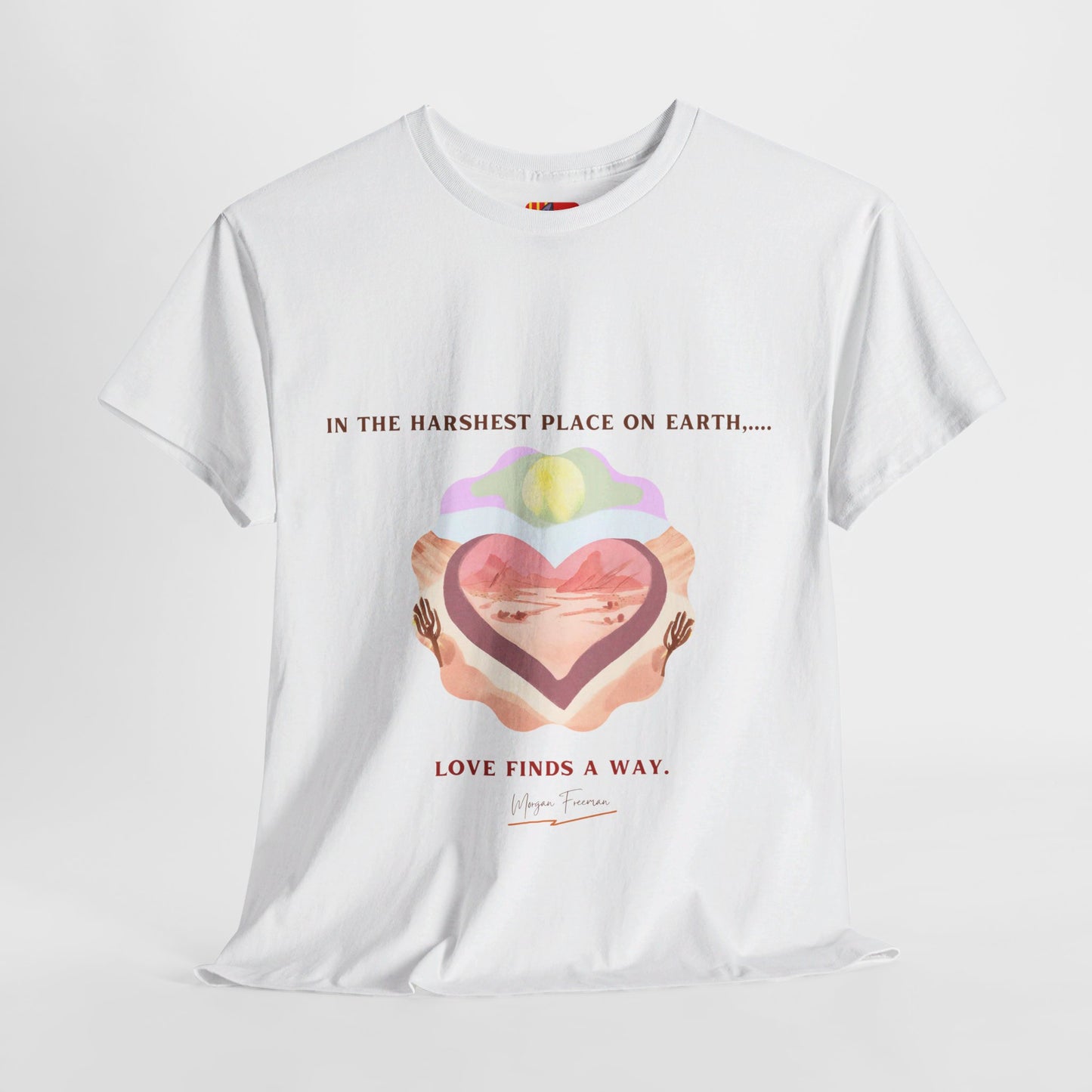 The Love Fighter T-Shirt: Love Conquers All"Love finds a way" Morgan Freeman