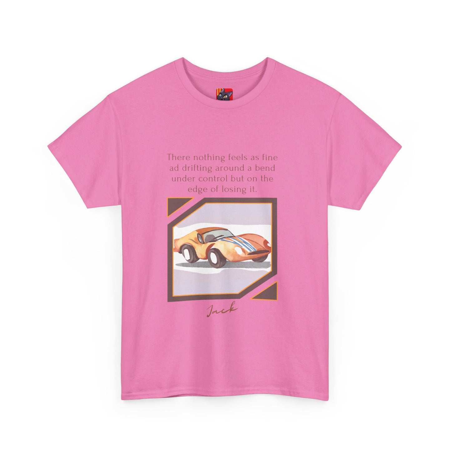 The Thrill Seeker T-Shirt: Live on the Edge "Drifting around a bend..." Jack