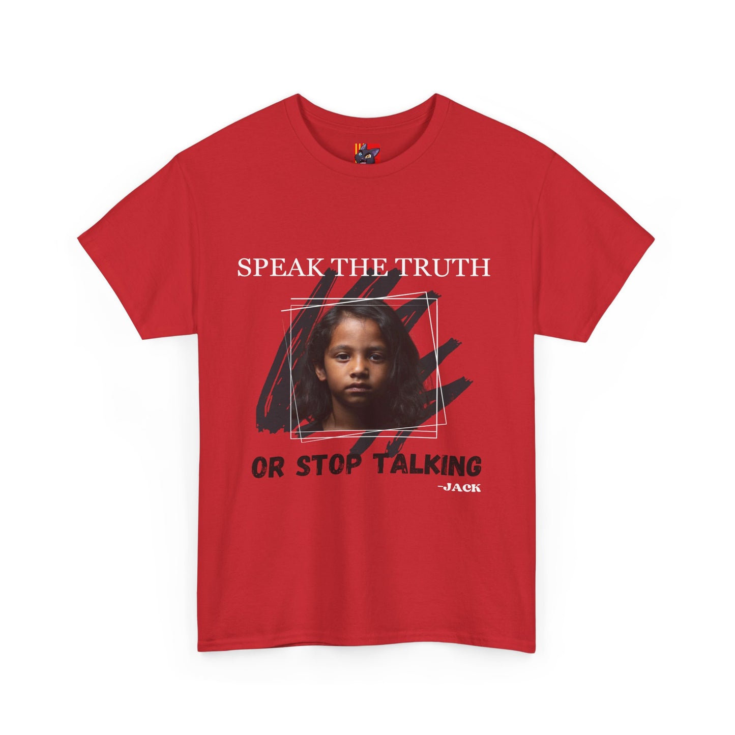 Speak Up or Shut Up:  Jack Quote Tee