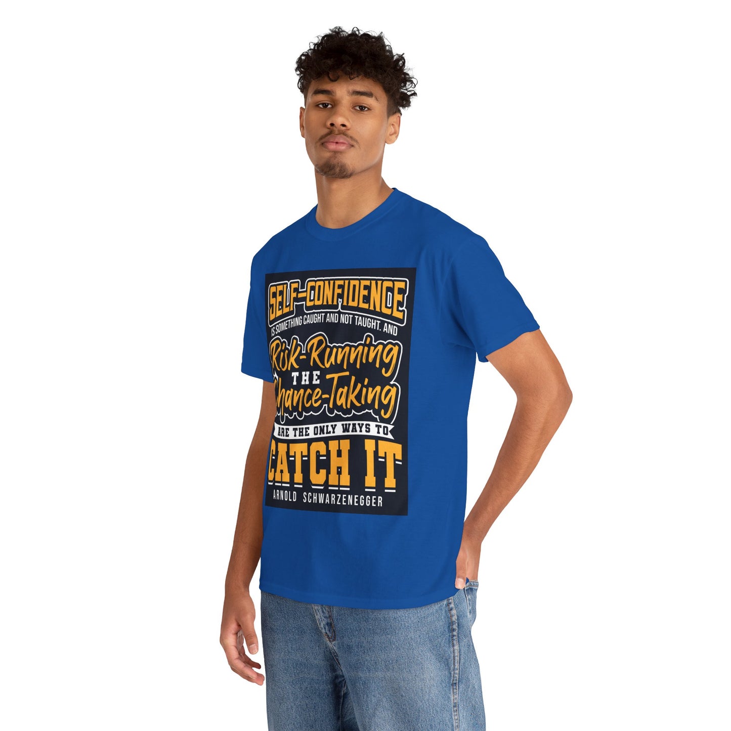 The Adaptable Achiever T-Shirt: Self-confidence is something caught and not taught