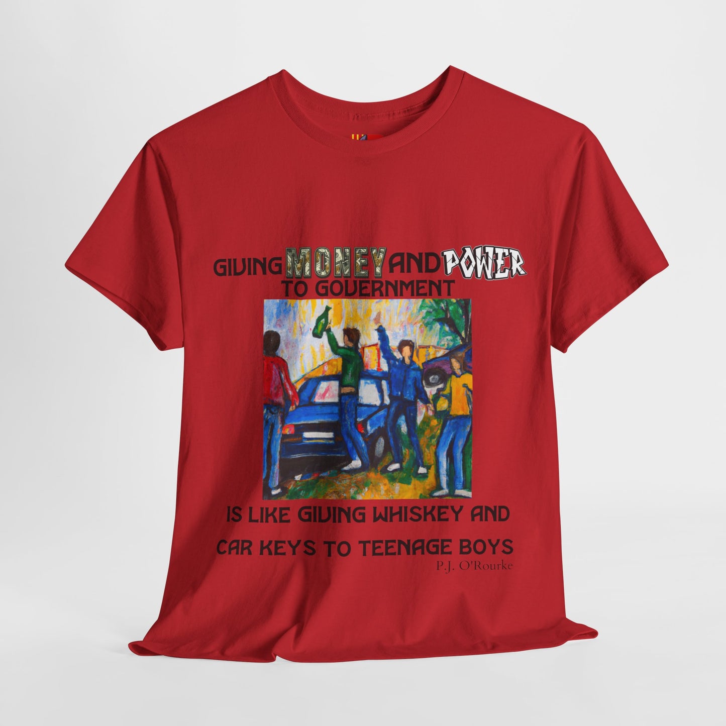 Government on a Bender: P.J. O'Rourke Quote Tee