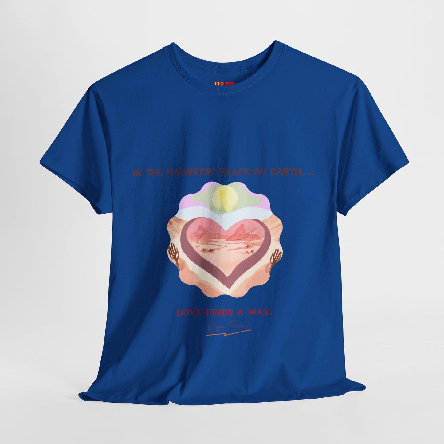 The Love Fighter T-Shirt: Love Conquers All"Love finds a way" Morgan Freeman