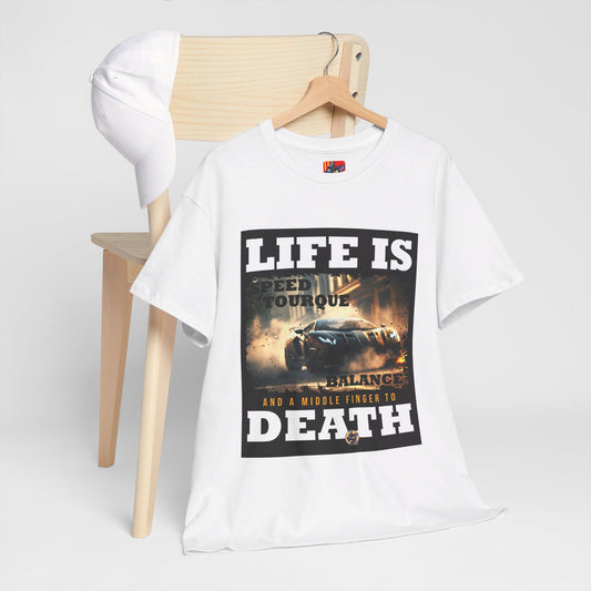 The Free Spirit T-Shirt: Life is speed tourque balance and a middle finger to death Jack