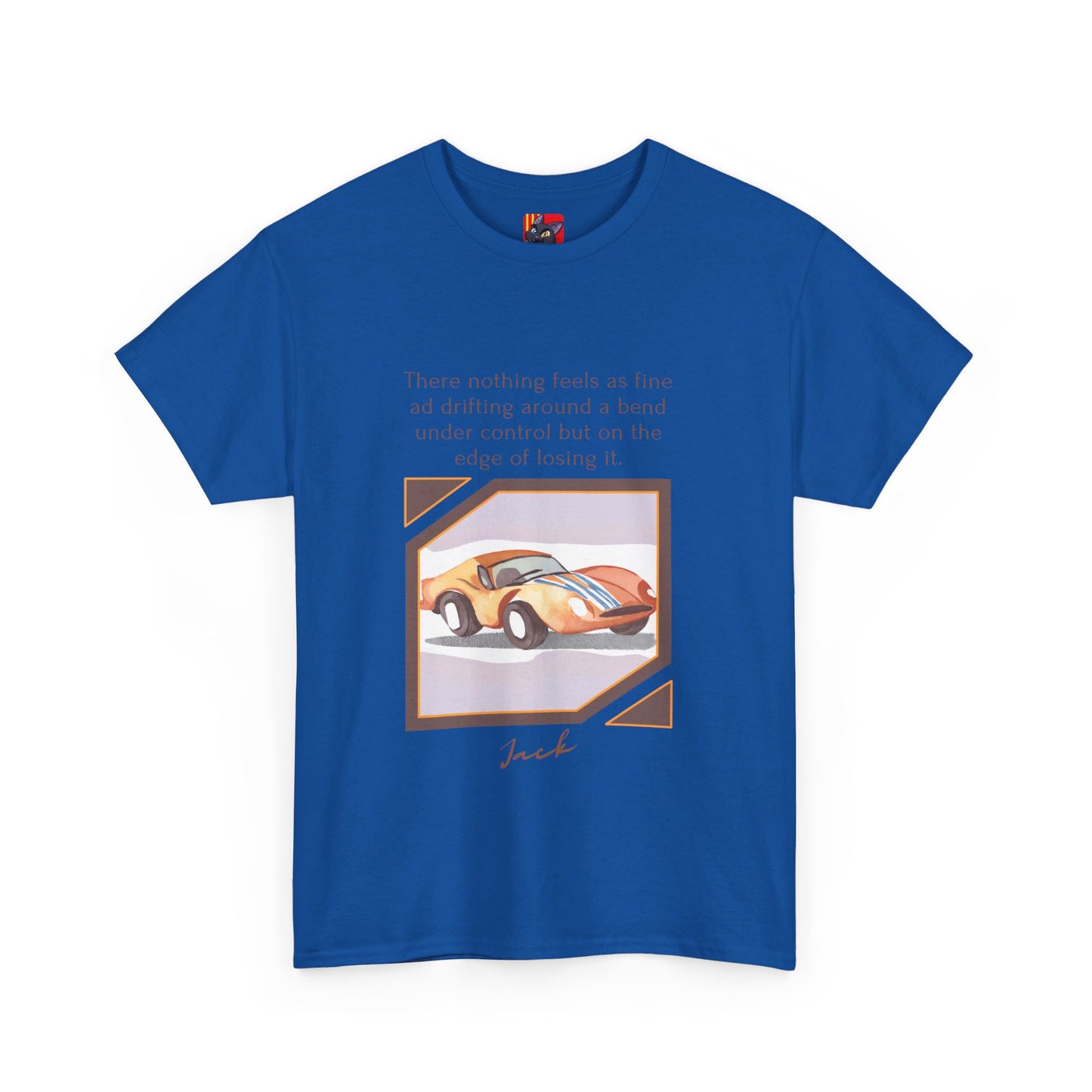 The Thrill Seeker T-Shirt: Live on the Edge "Drifting around a bend..." Jack