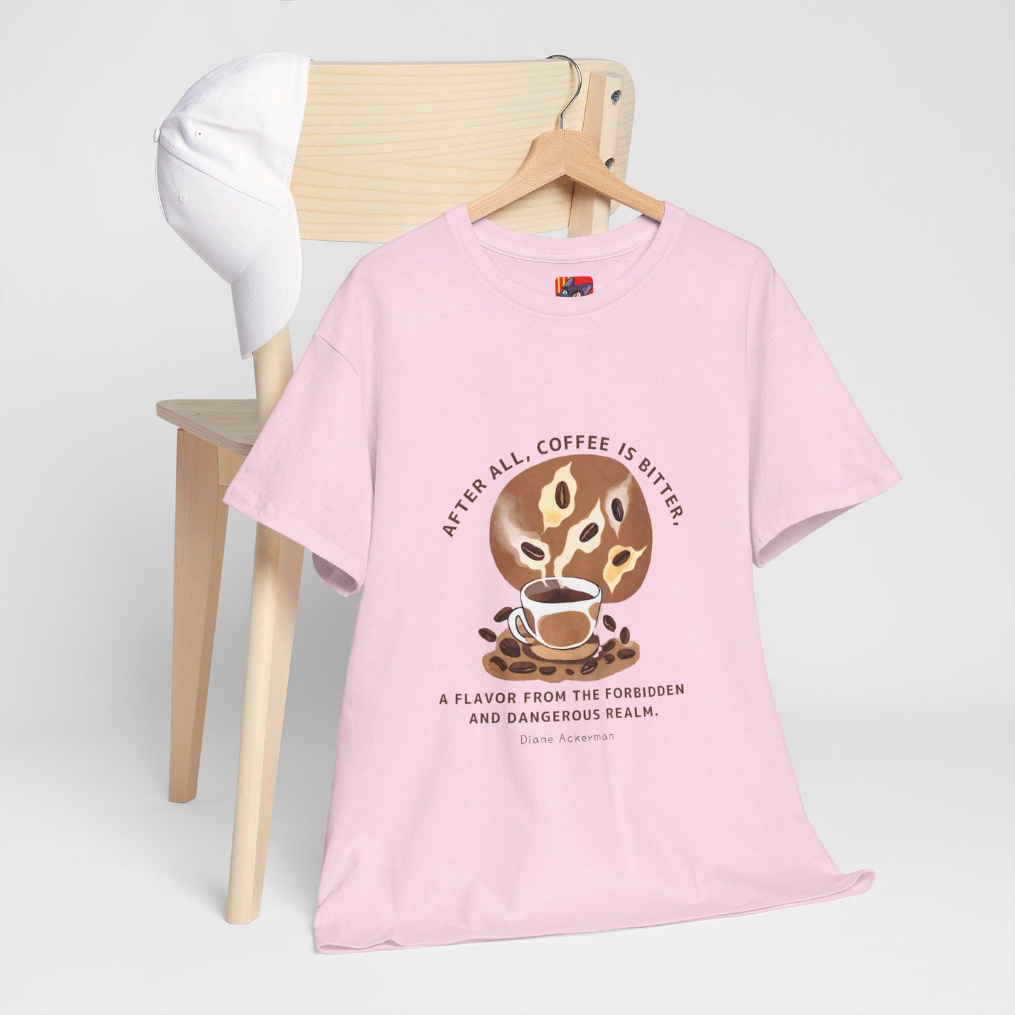 The Forbidden Bean General Coffee Love T-shirt Diane Ackerman