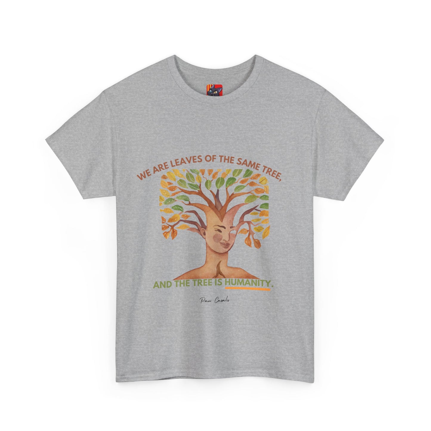 The Humanity T-Shirt: Connected by Our Roots"Leaves of the same tree... humanity"