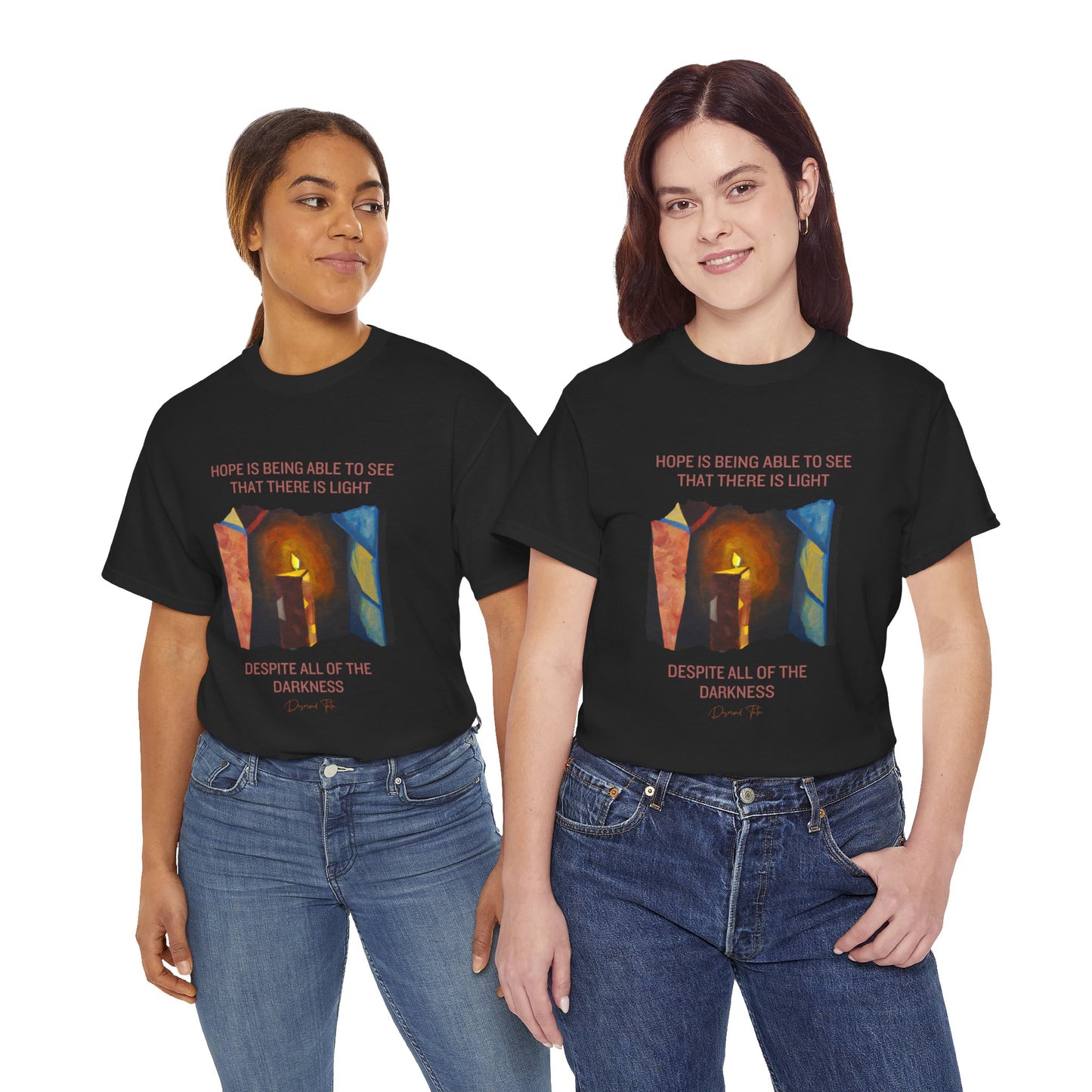 The Light Bringer T-Shirt: Find the Light Within"Hope is seeing light despite darkness" Desmond Tutu