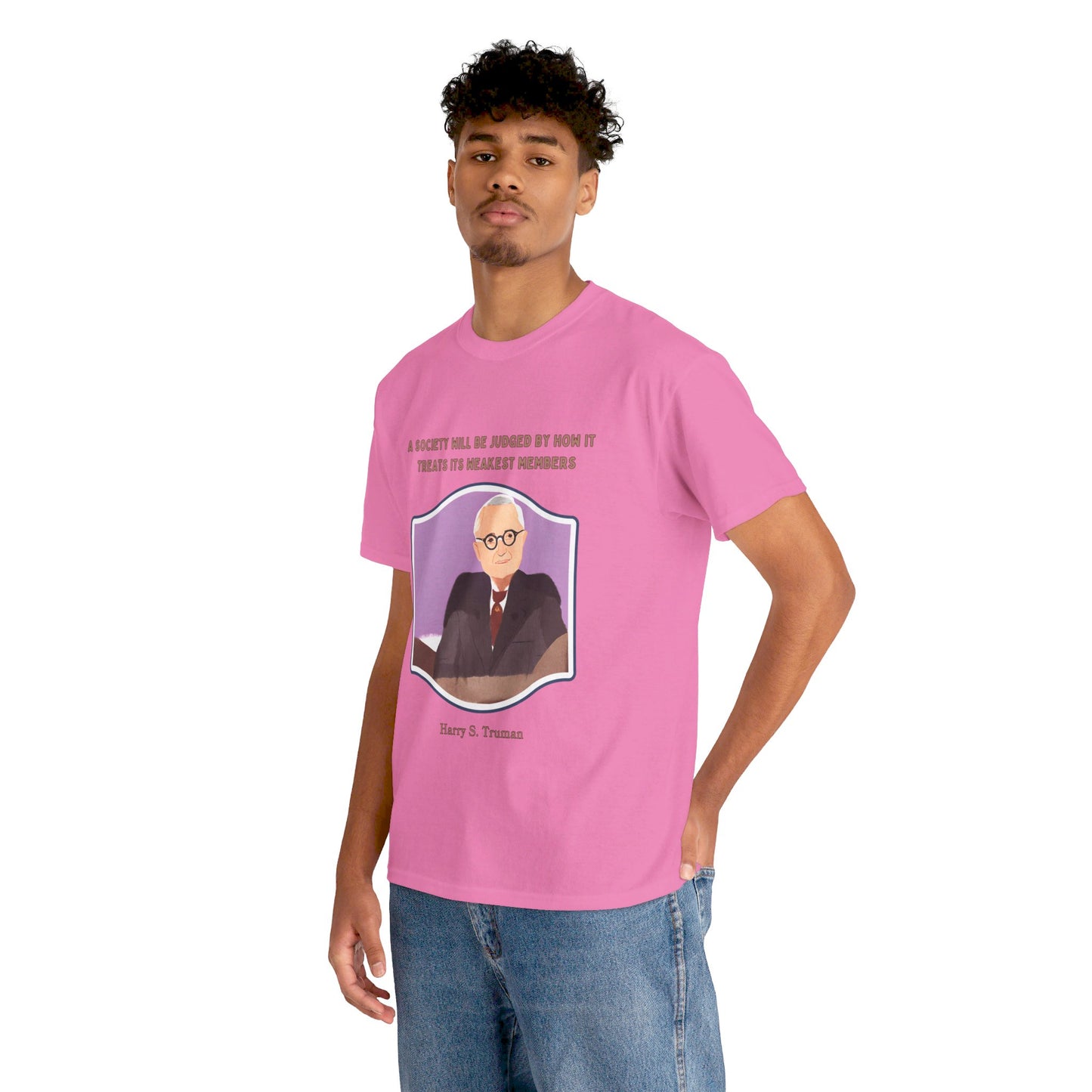 Care for the VulnerableSocial Justice T-shirt Harry S. Truman