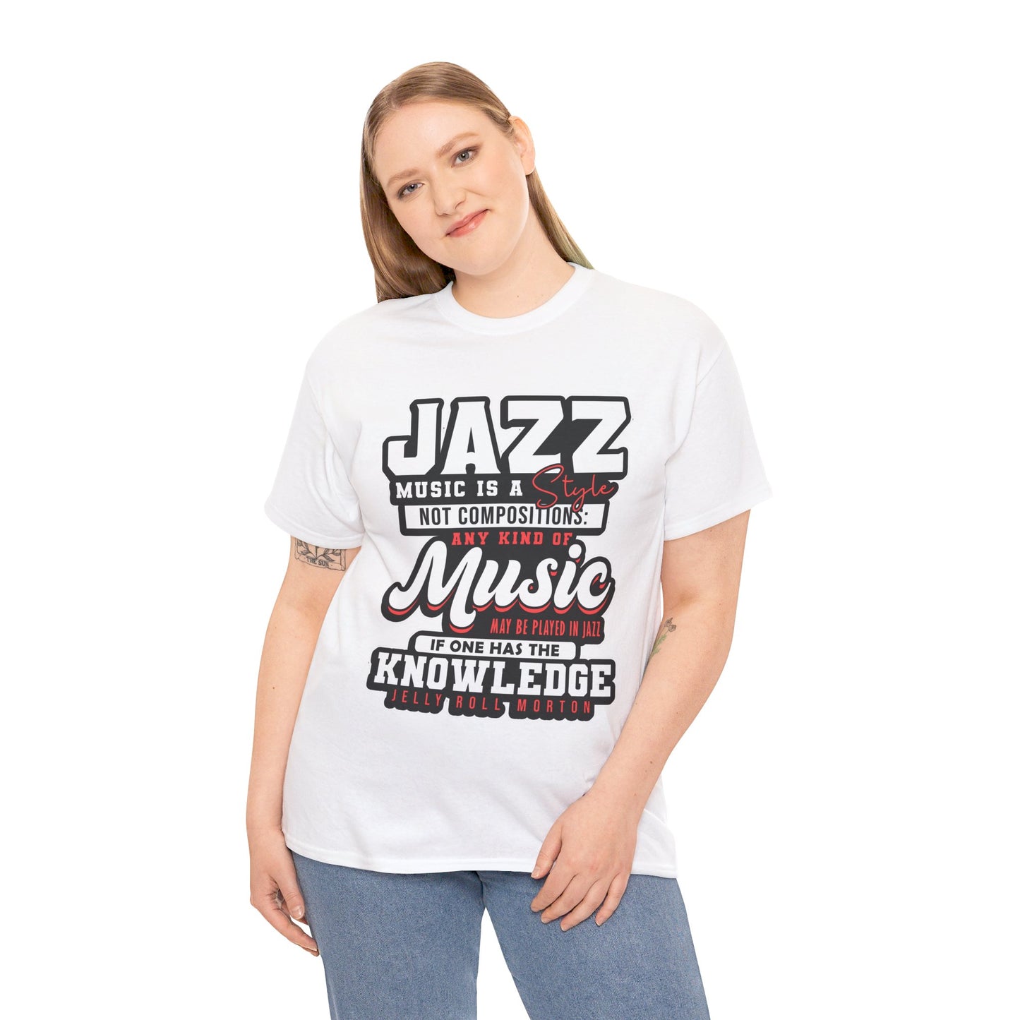 The History Buff T-Shirt: Jazz music is a style not composition Jelly Roll Morton