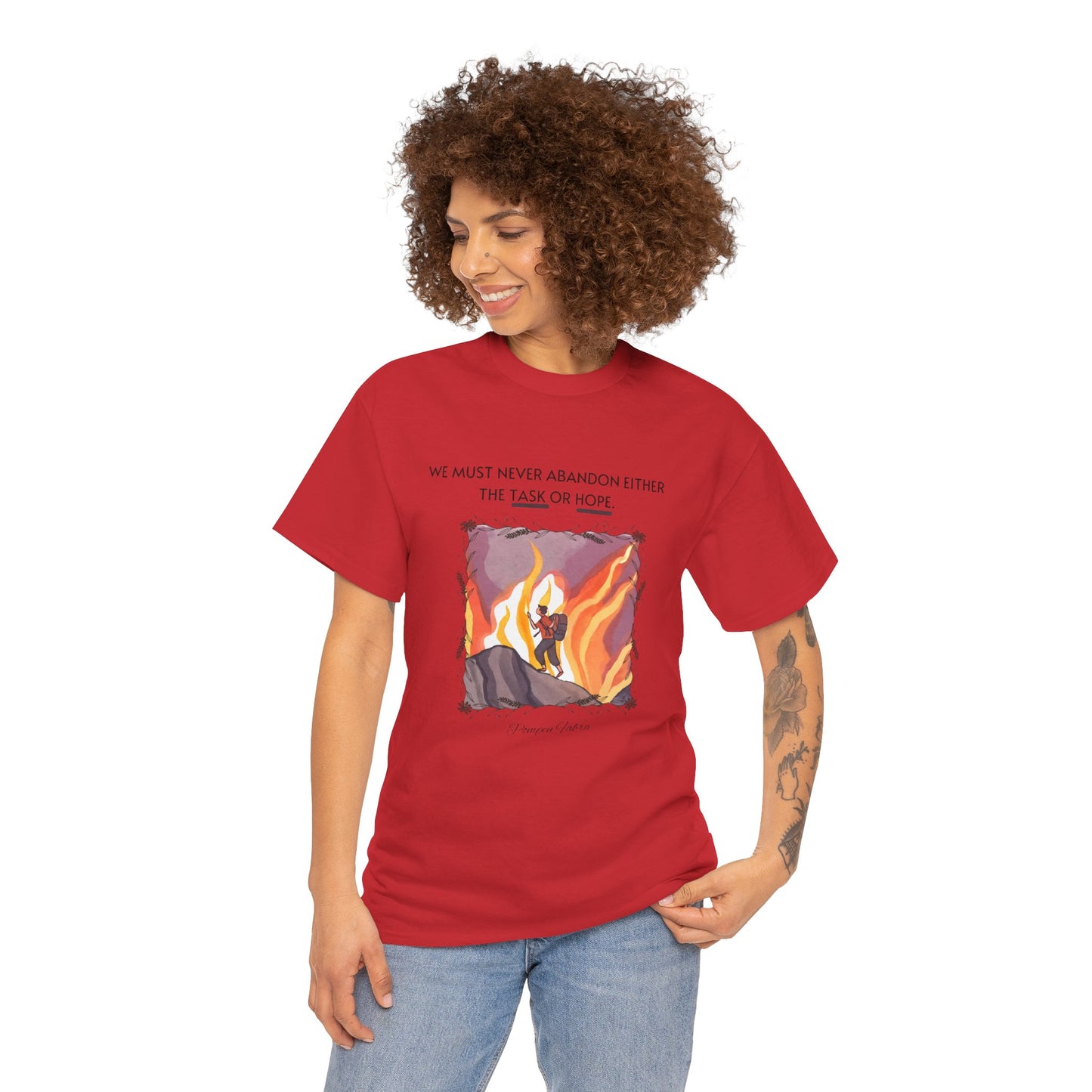 The Hopeful Fighter T-Shirt: Never Give Up, Keep Going"Never abandon... or hope" Pompeu Fabra