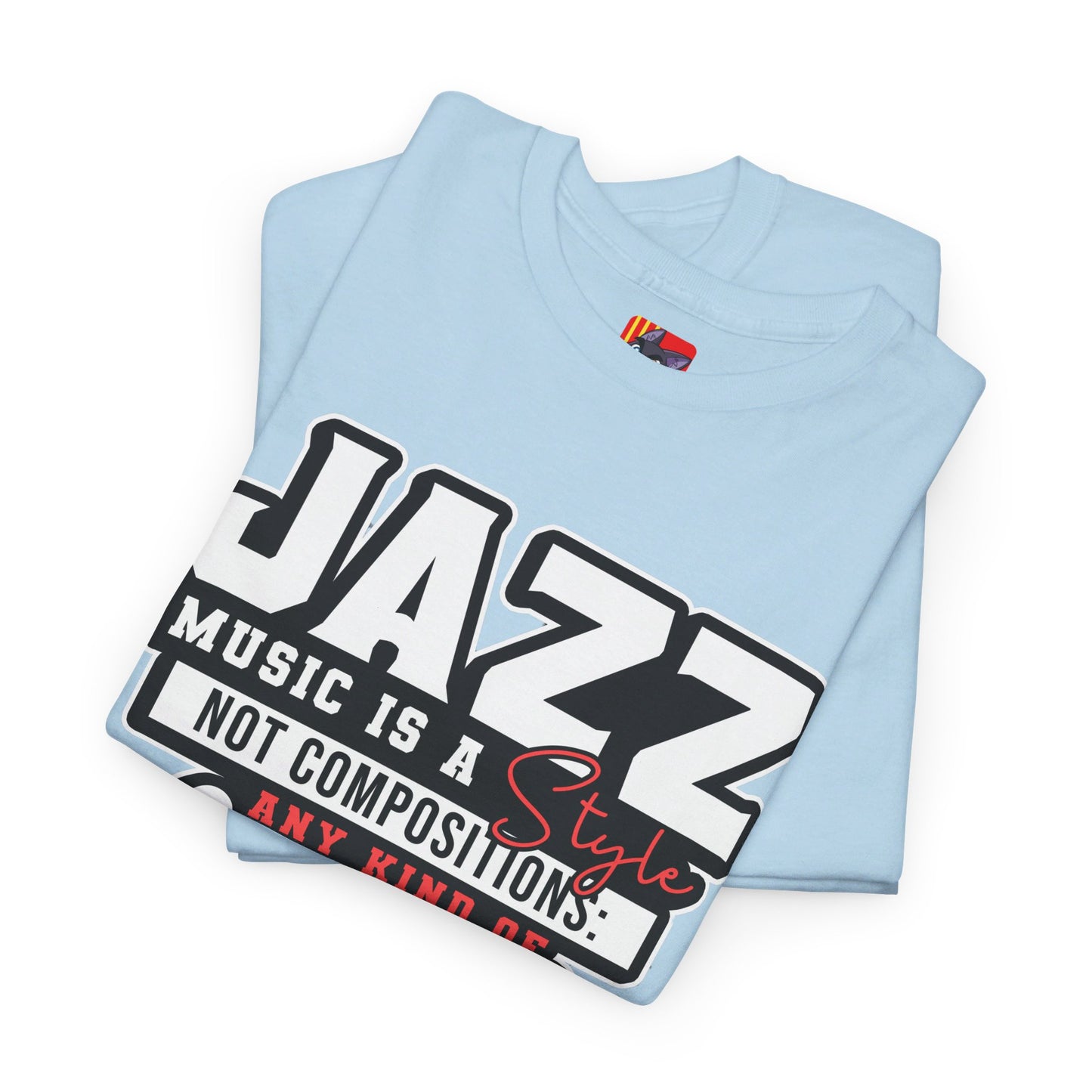 The History Buff T-Shirt: Jazz music is a style not composition Jelly Roll Morton