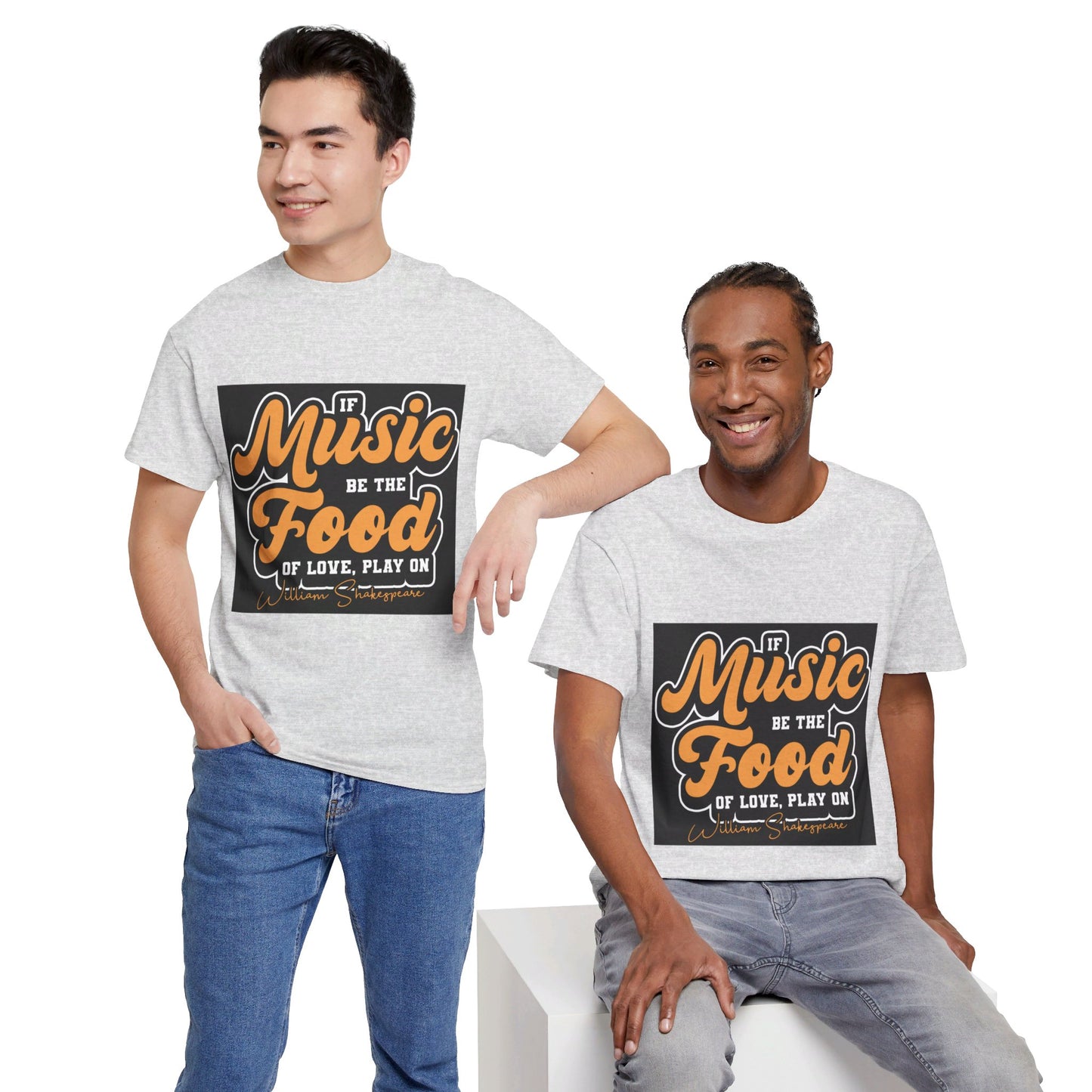 The Free Spirit T-Shirt: If music be the food of love, play on William Shakespeare