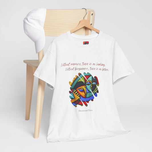 The Healing Journey T-Shirt: Remember to Forgive"Without memory... no forgiveness" Desmond Tutu