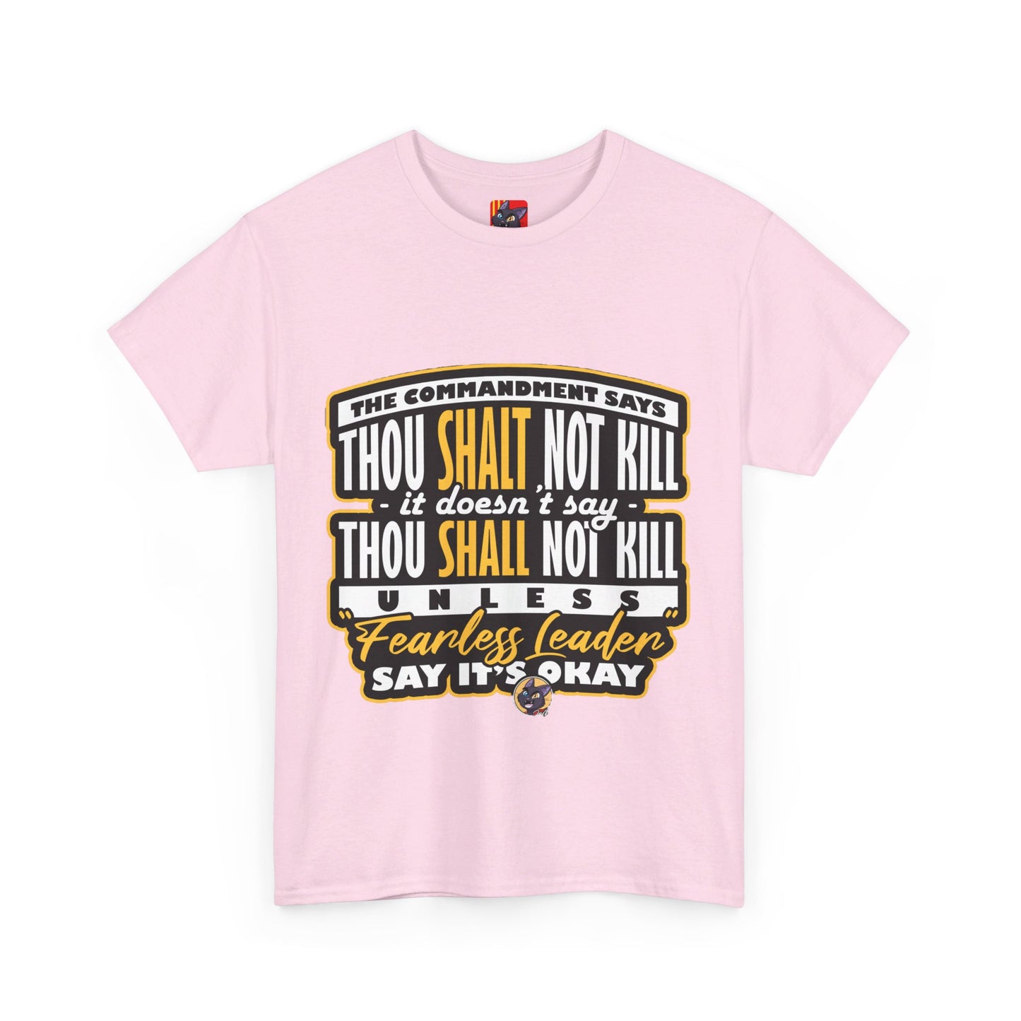 The Stand Out T-Shirt: The commandment says thou shalt not kill Jack