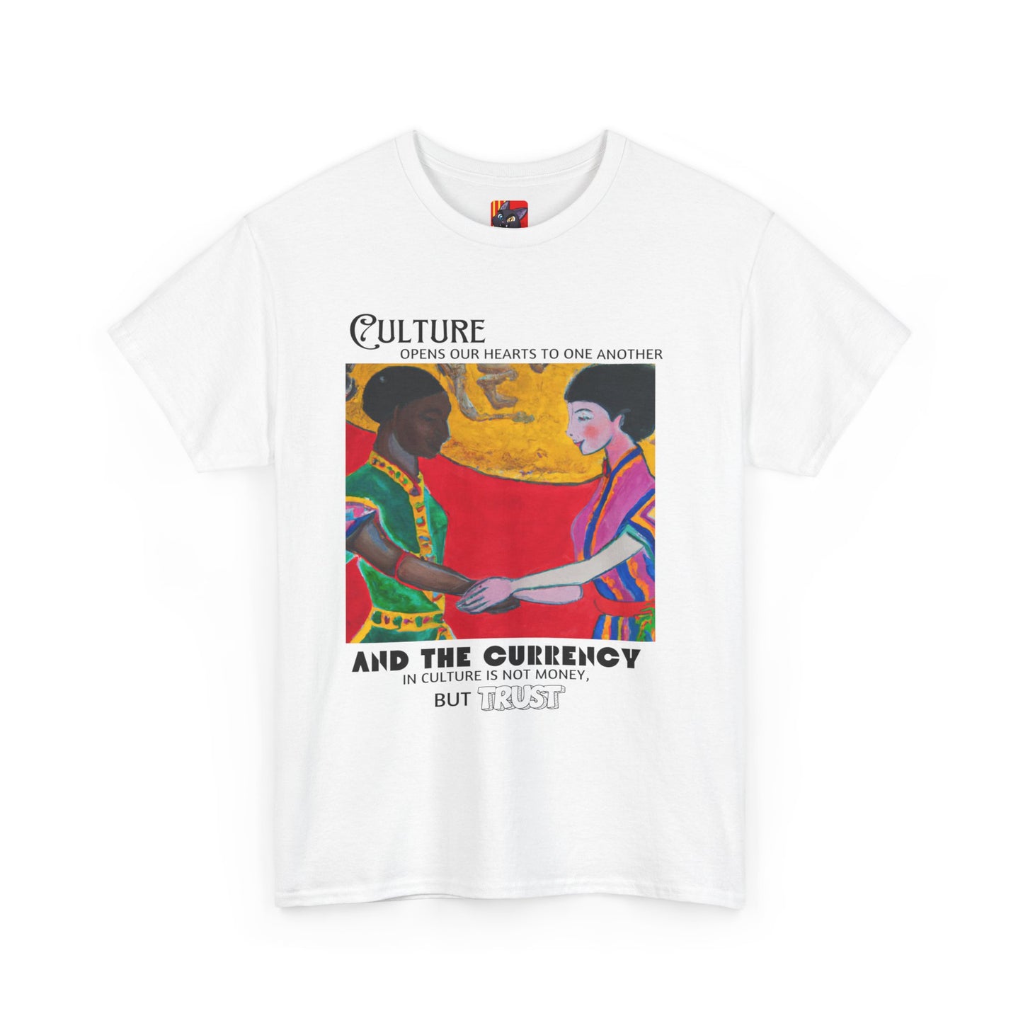 Culture Opens Hearts: Trust is the Currency - Mikhail Baryshnikov Quote Tee