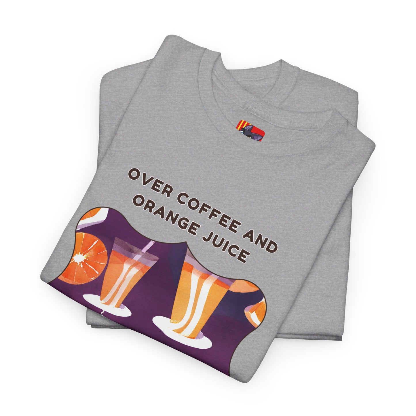 Over coffee and orange T-shirt