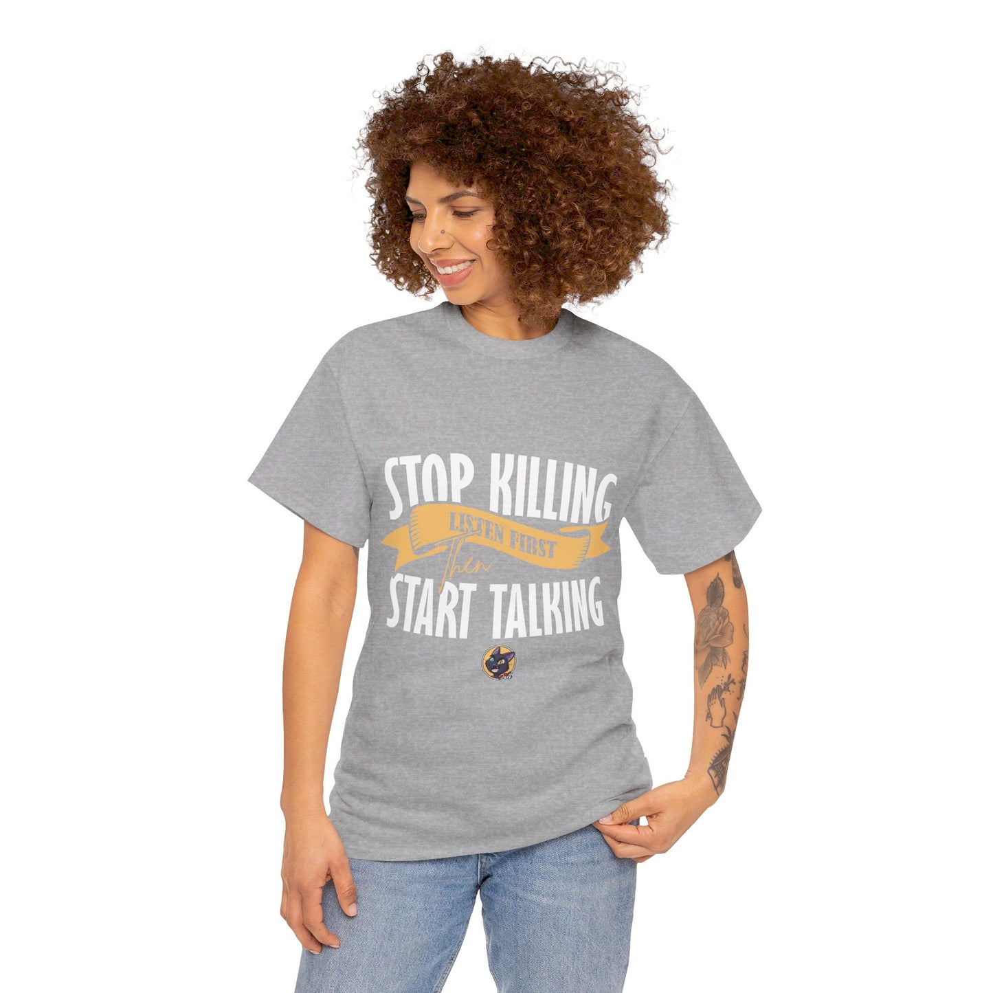 The Focused Mind T-Shirt: Stop killing listen first then start talking Jack