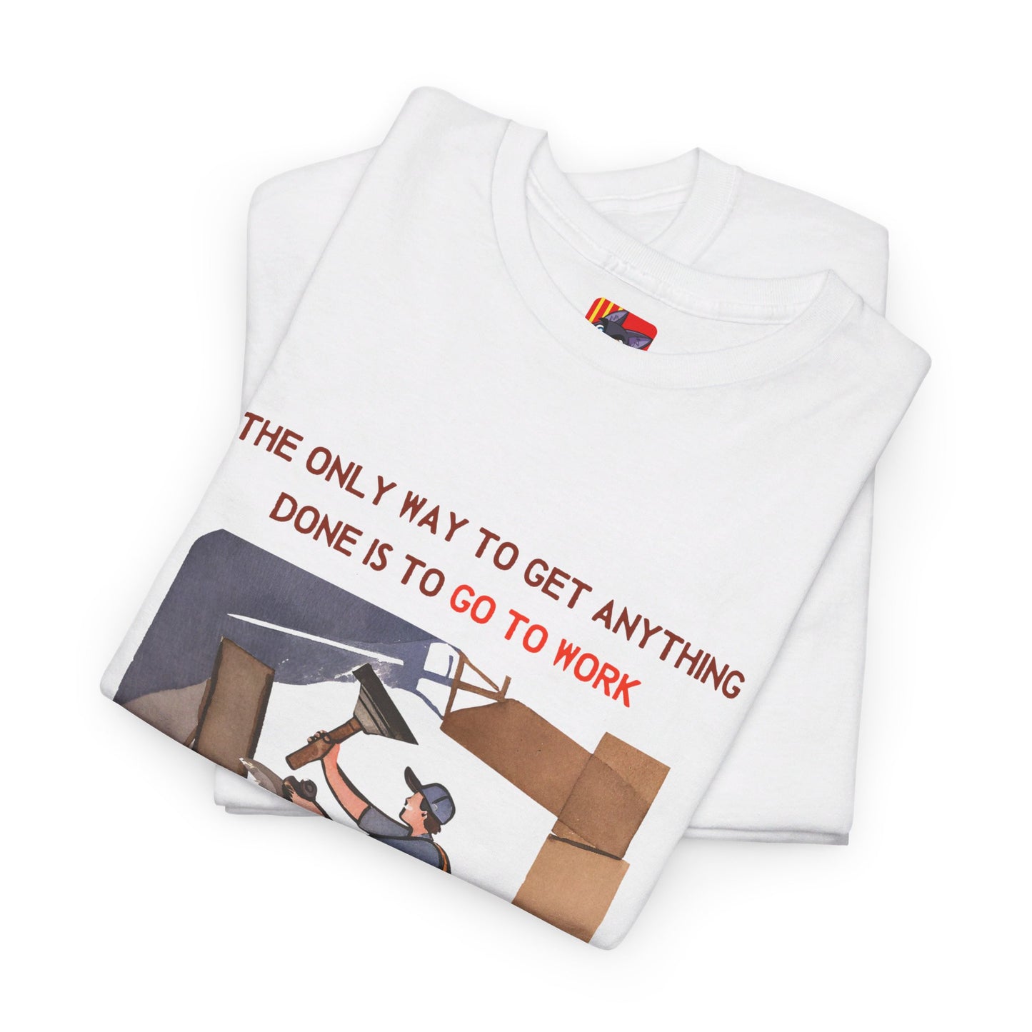 The Doer T-Shirt: Just Get Started"The only way to get anything done..." Sigmund Freud