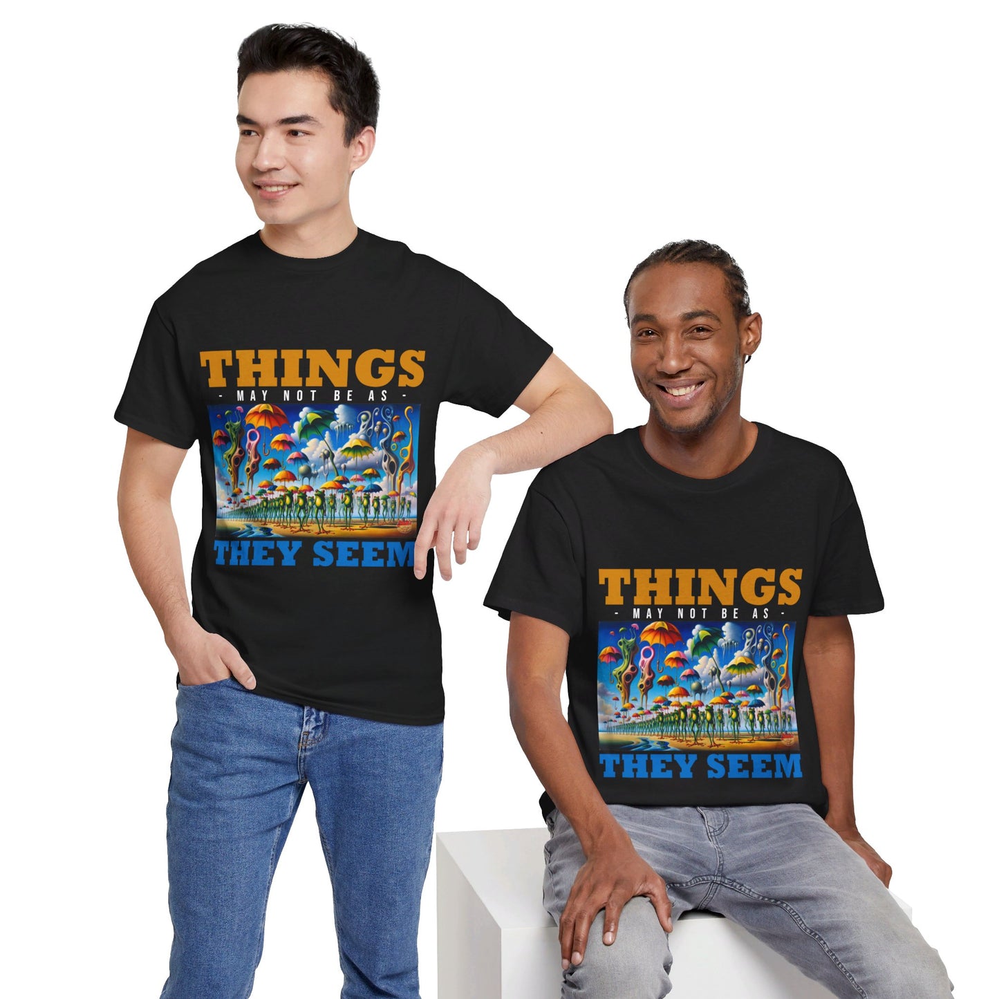 The Authentic Self T-Shirt: Things may not be as they seem Jack