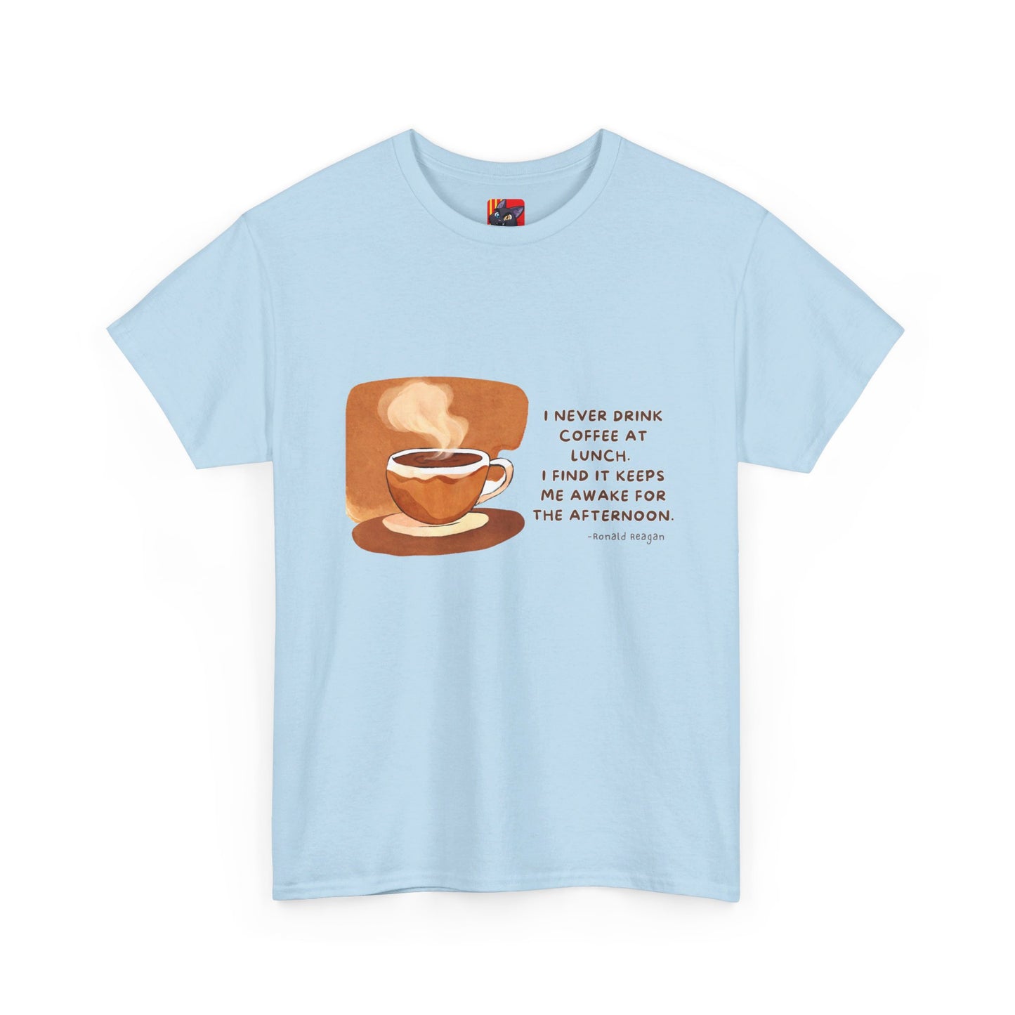 Coffee T-shirt: On Lunch Ronald Reagan