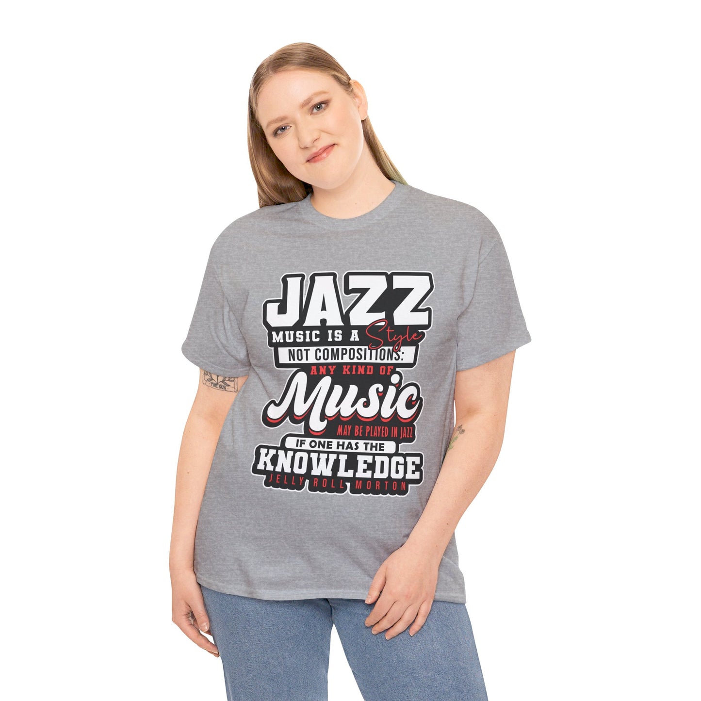 The History Buff T-Shirt: Jazz music is a style not composition Jelly Roll Morton