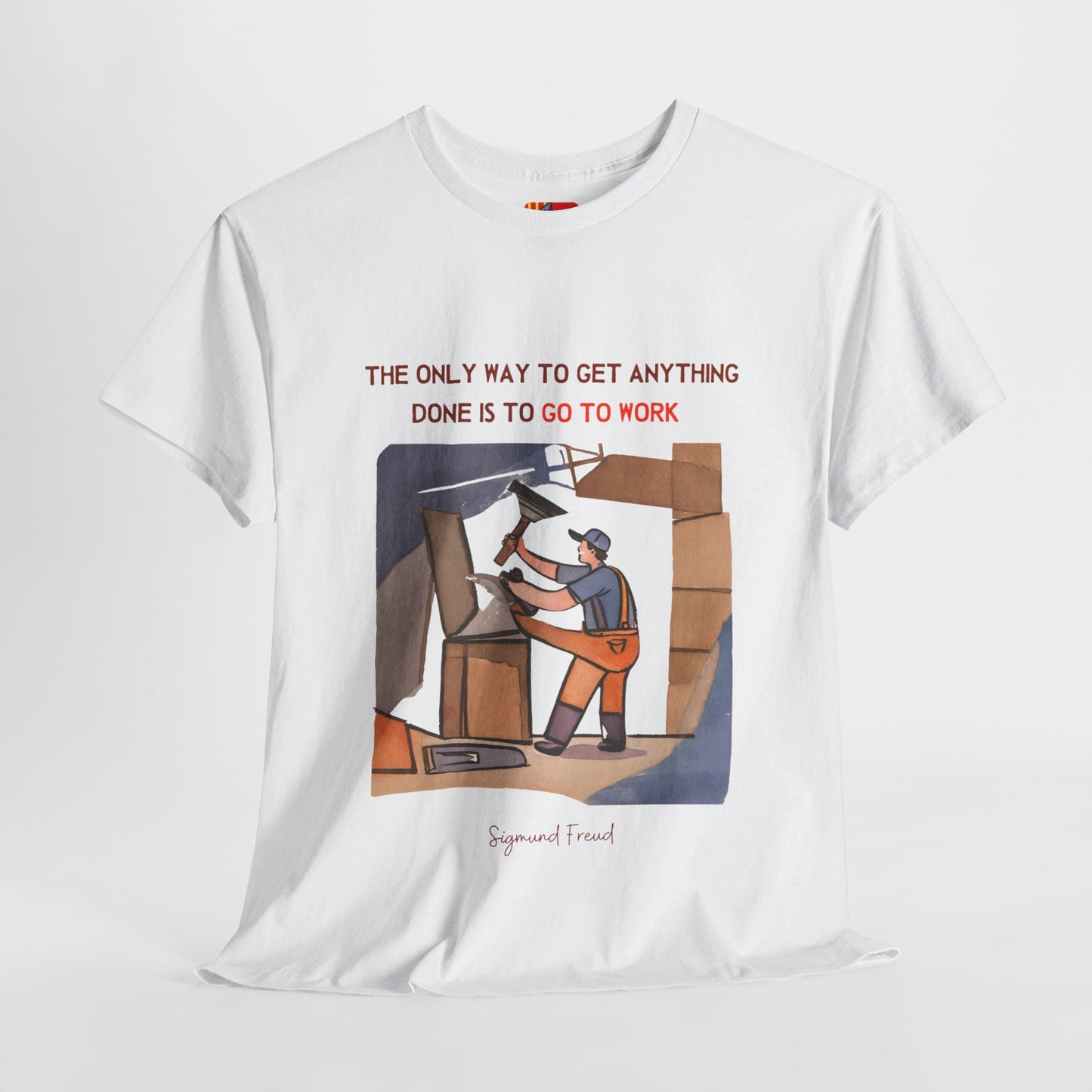 The Doer T-Shirt: Just Get Started"The only way to get anything done..." Sigmund Freud