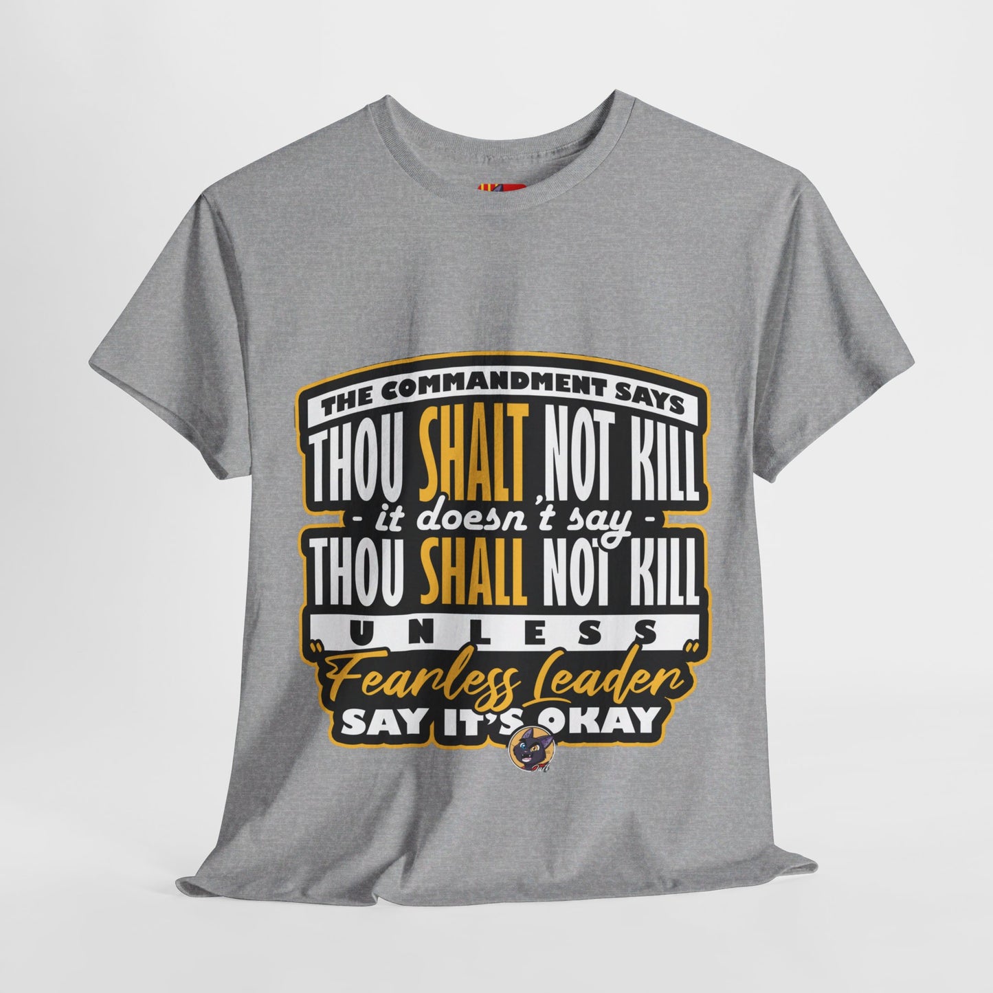 The Stand Out T-Shirt: The commandment says thou shalt not kill Jack