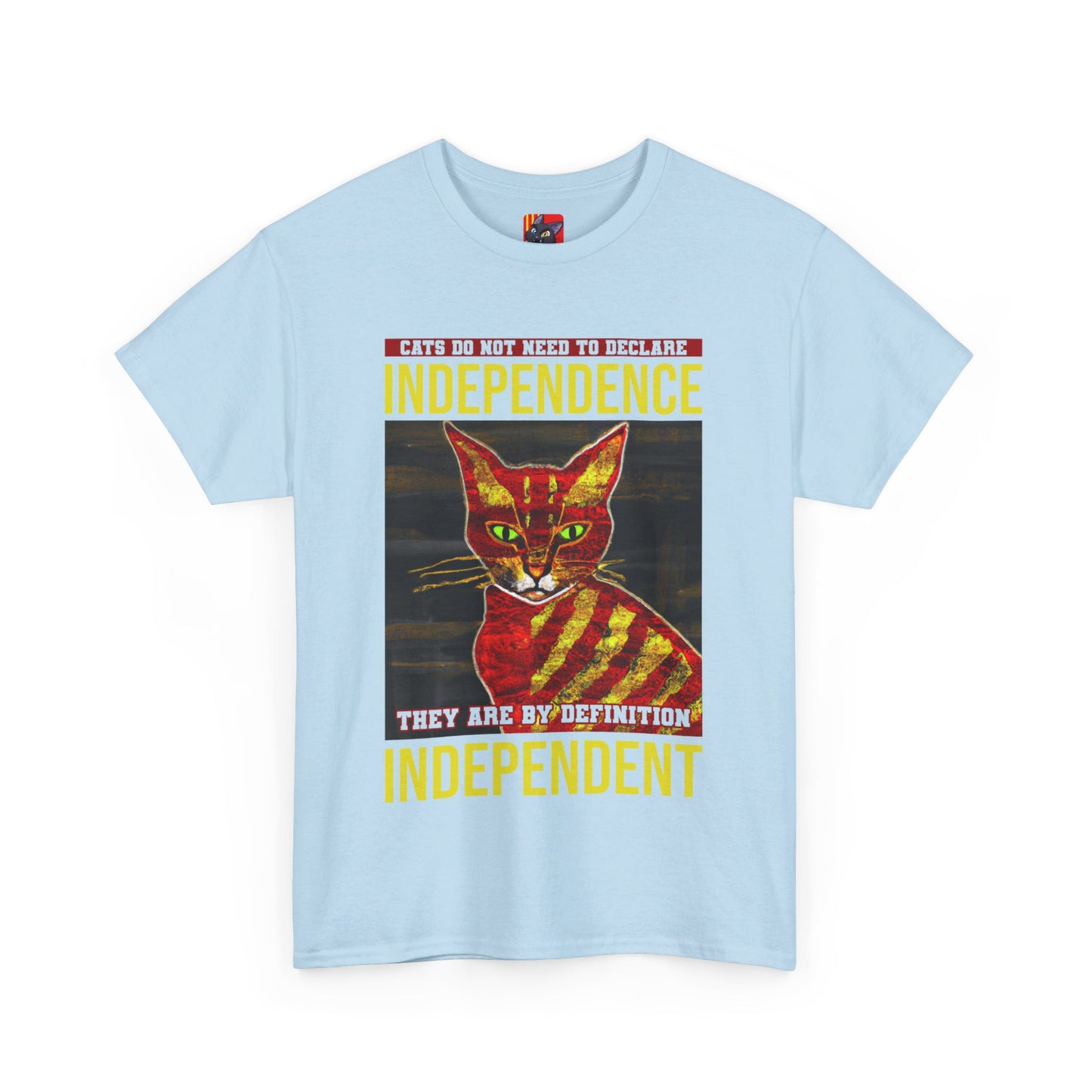 The Free Thinker T-Shirt: Cats do not need to declare independence Jack