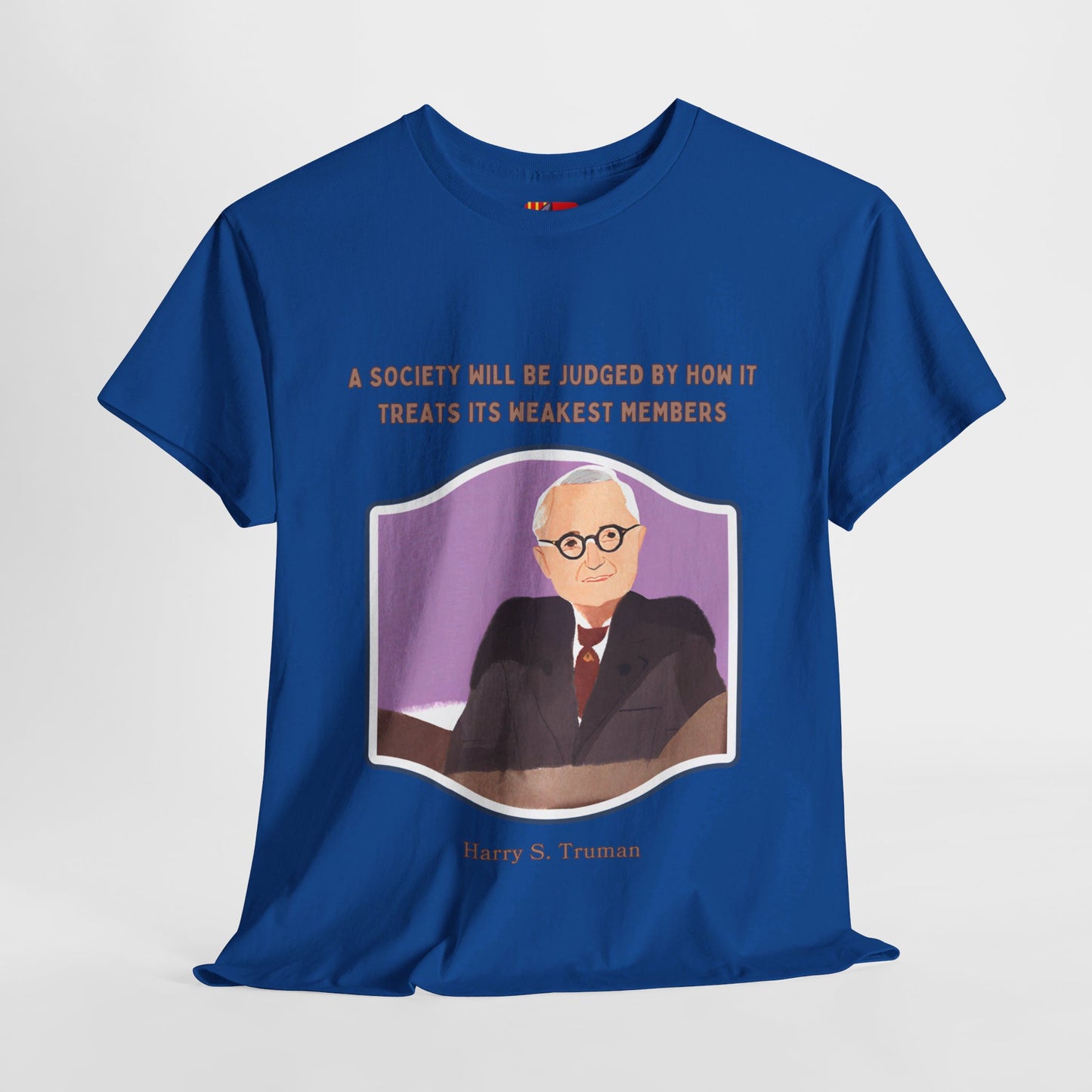 Care for the VulnerableSocial Justice T-shirt Harry S. Truman