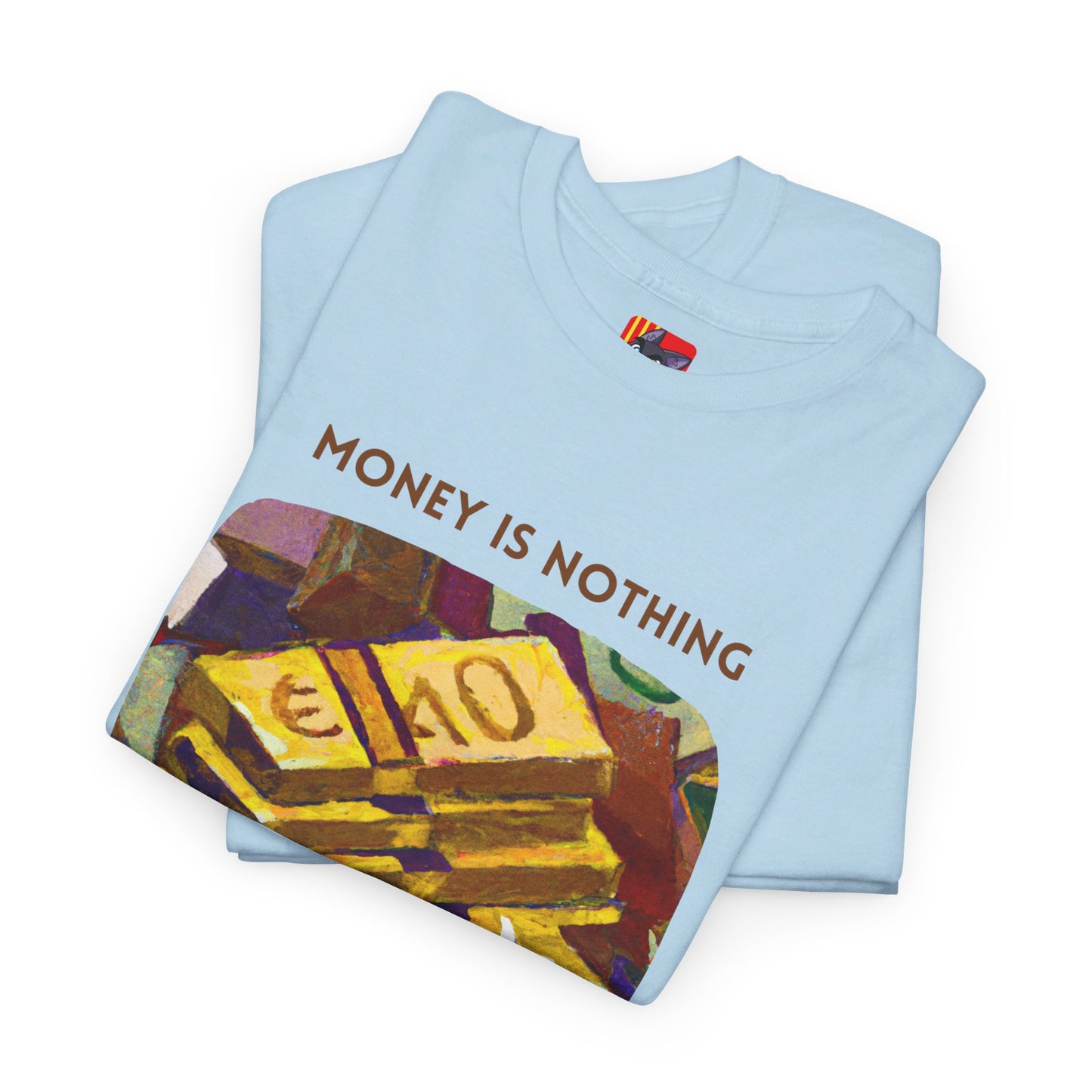 The Timeless Treasure T-Shirt: Gold Standard"Money is nothing, Gold is Gold" Jack