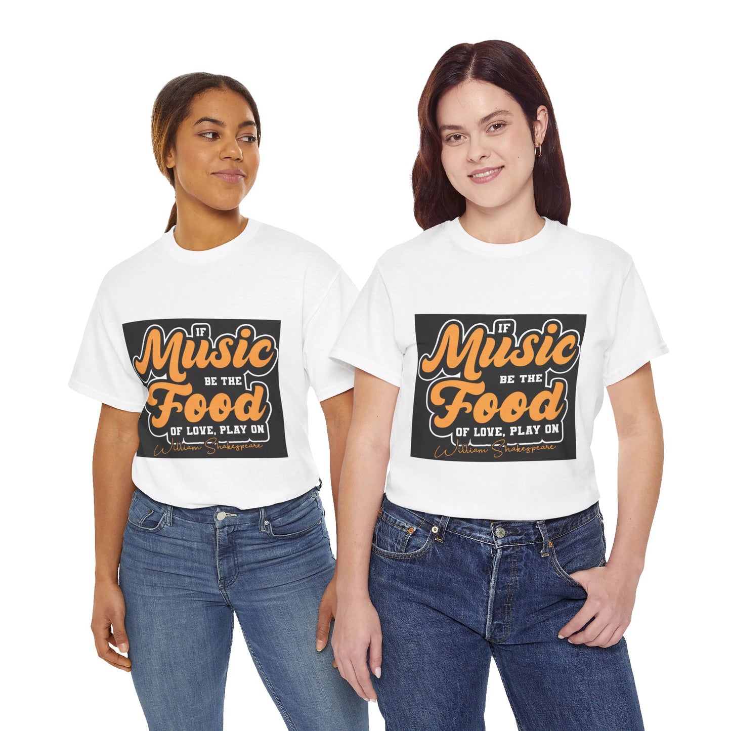 The Free Spirit T-Shirt: If music be the food of love, play on William Shakespeare