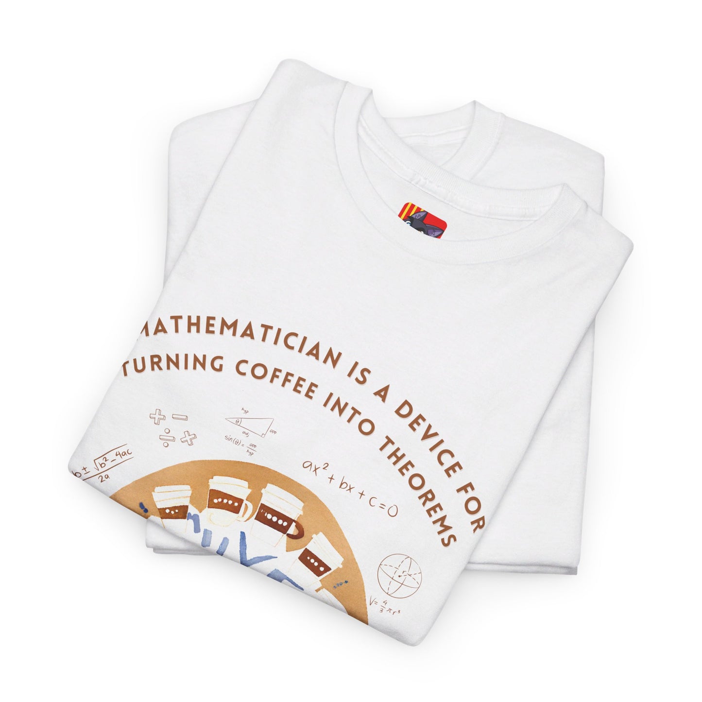 Mathematicians T-shirt: Coffee TheoristsMath/Literature Coffee Quotes