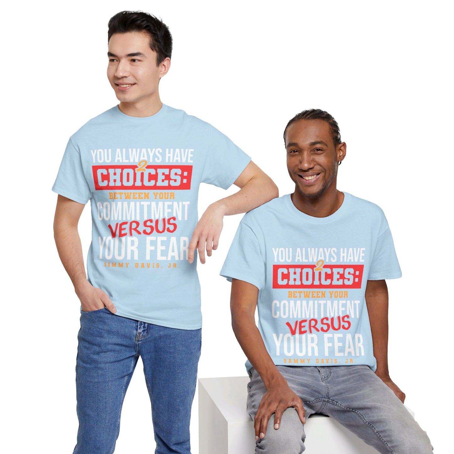 The Critical Thinker T-Shirt: You always have 2 choices