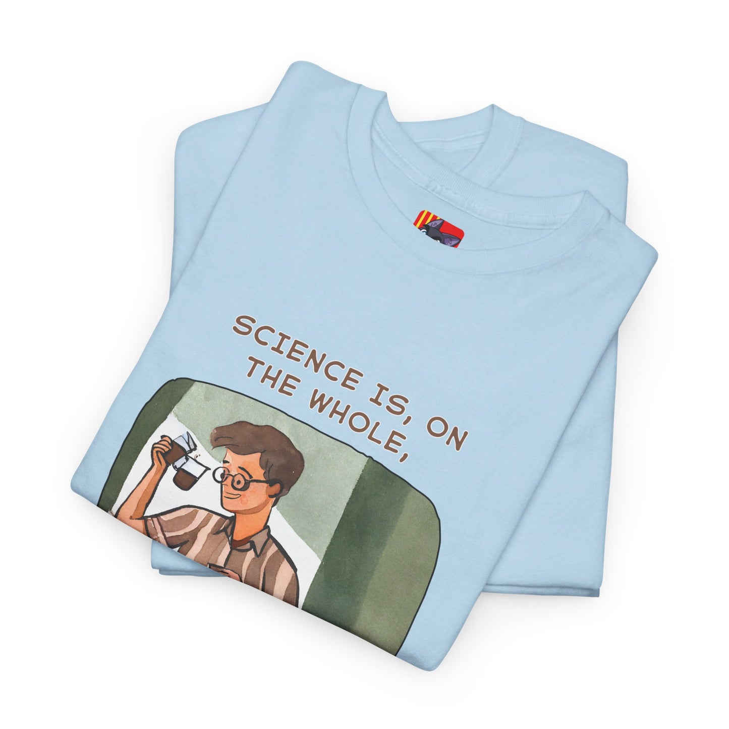 Science Runs on Coffee General Coffee Love T-shirt