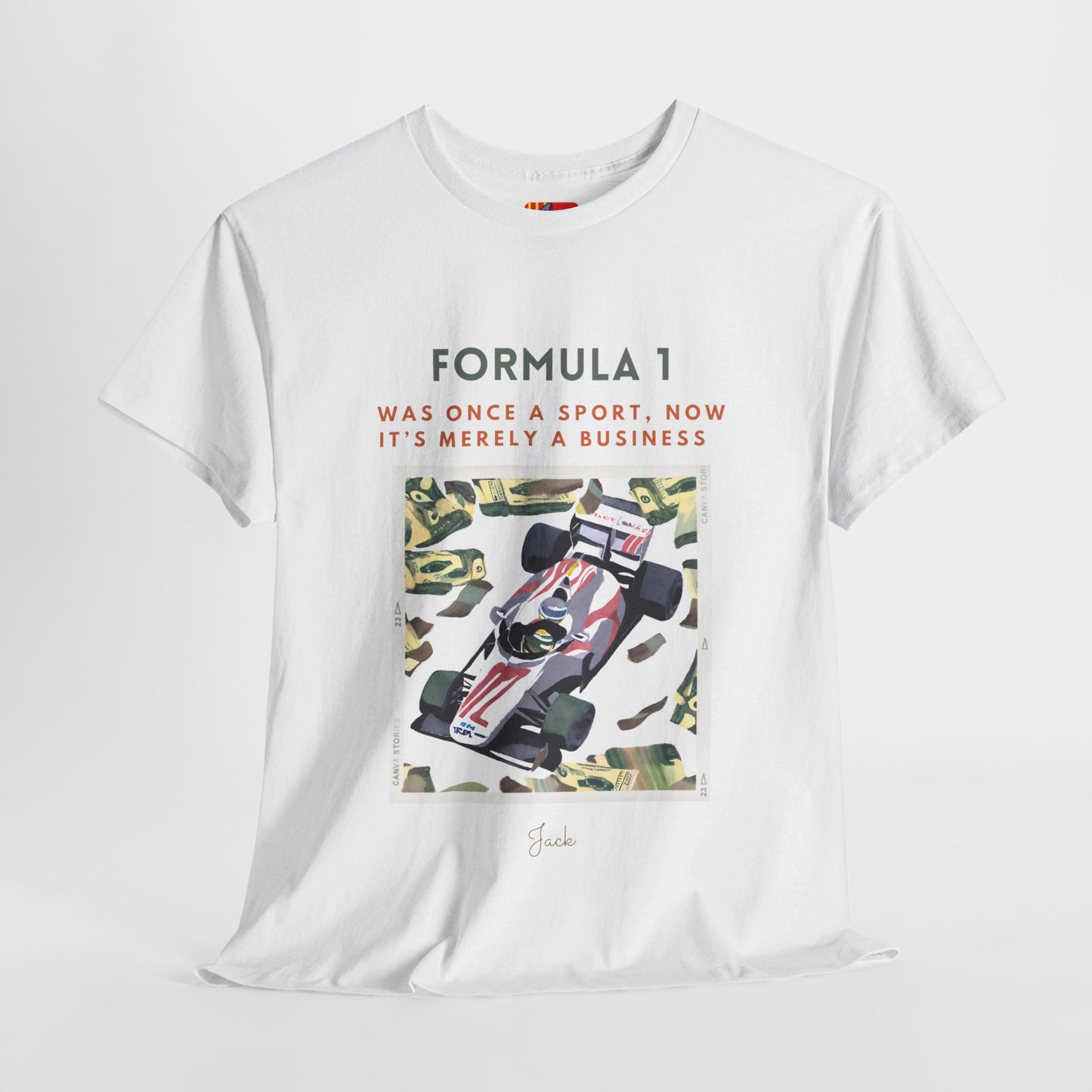 The Racing Purist T-Shirt: The Essence of Racing"Formula 1... a sport..." Jack