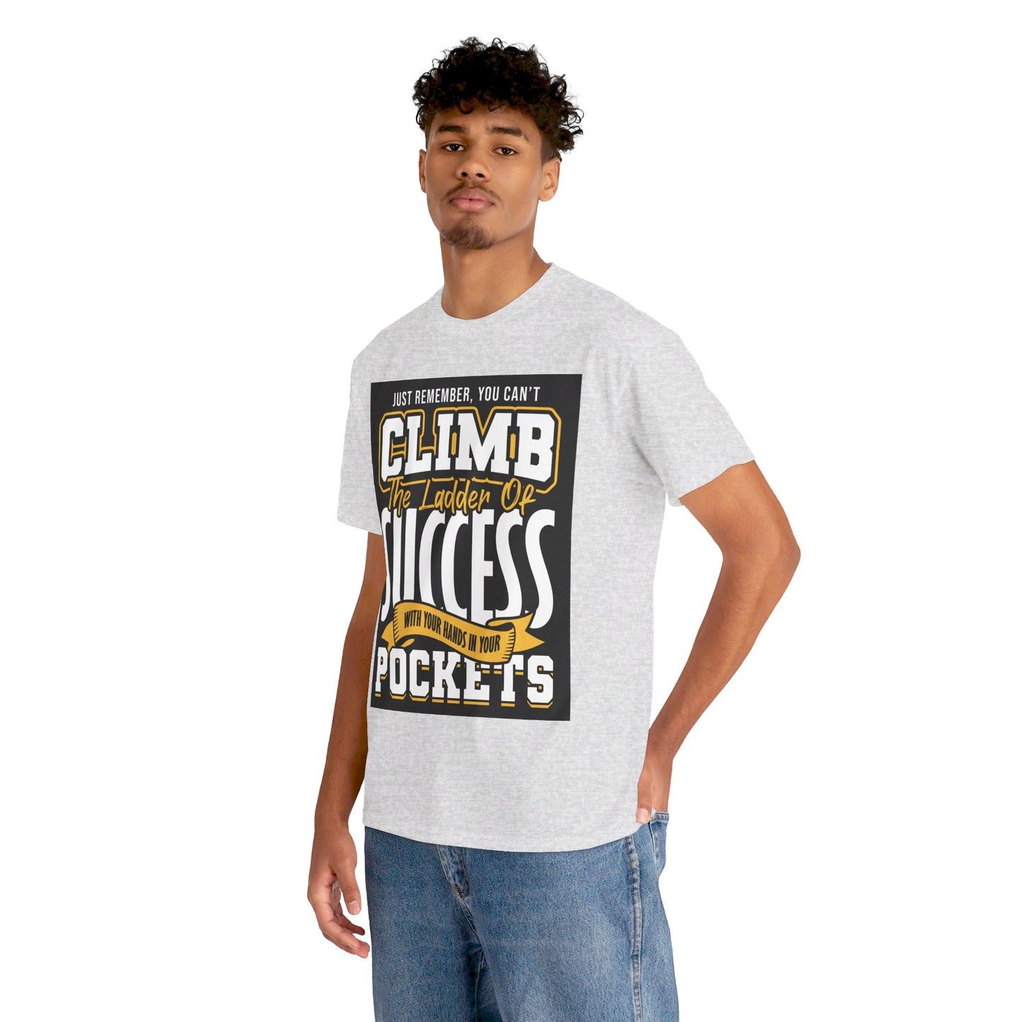 The Empowered Future T-Shirt: Just remember, you can't climb the ladder of success Jack