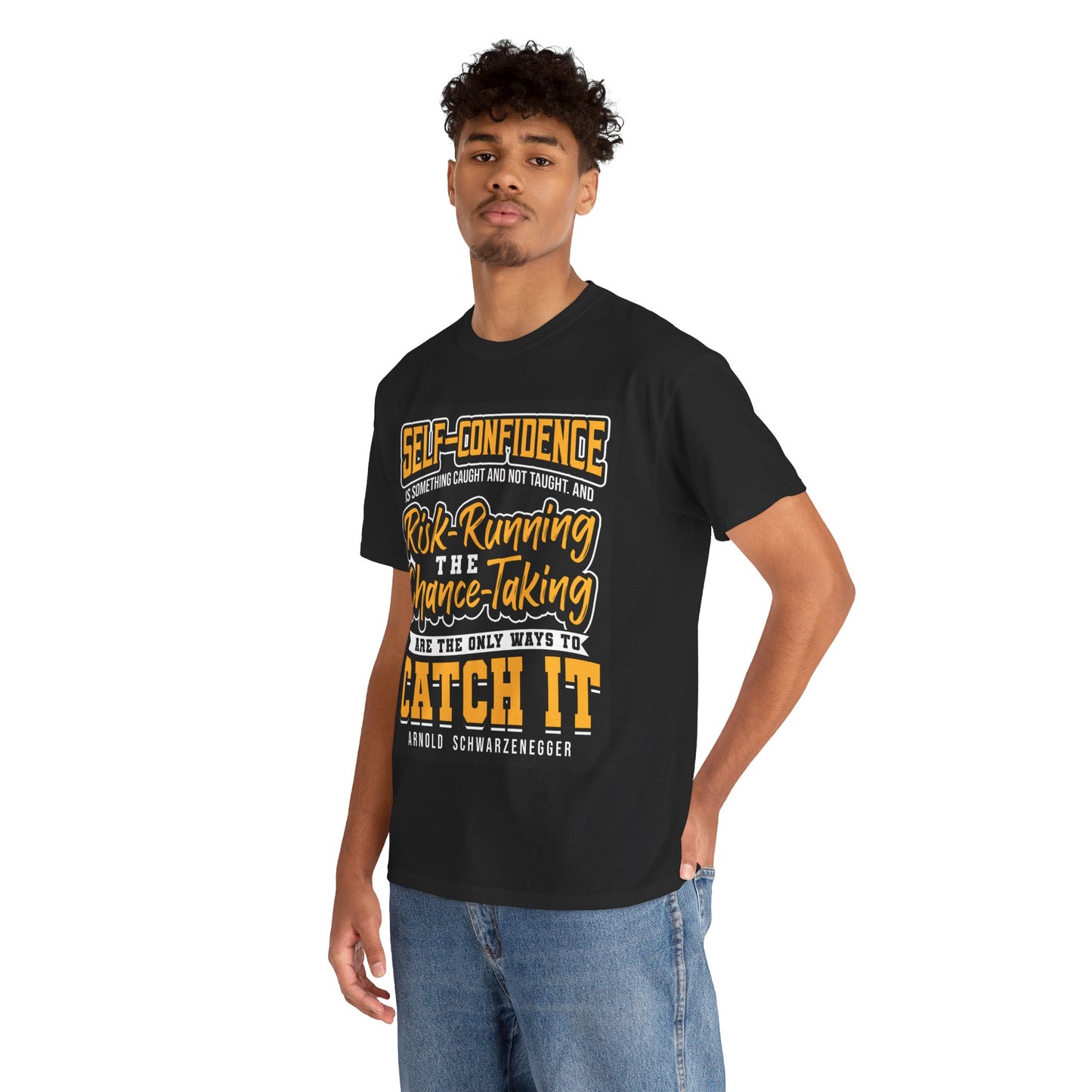 The Adaptable Achiever T-Shirt: Self-confidence is something caught and not taught