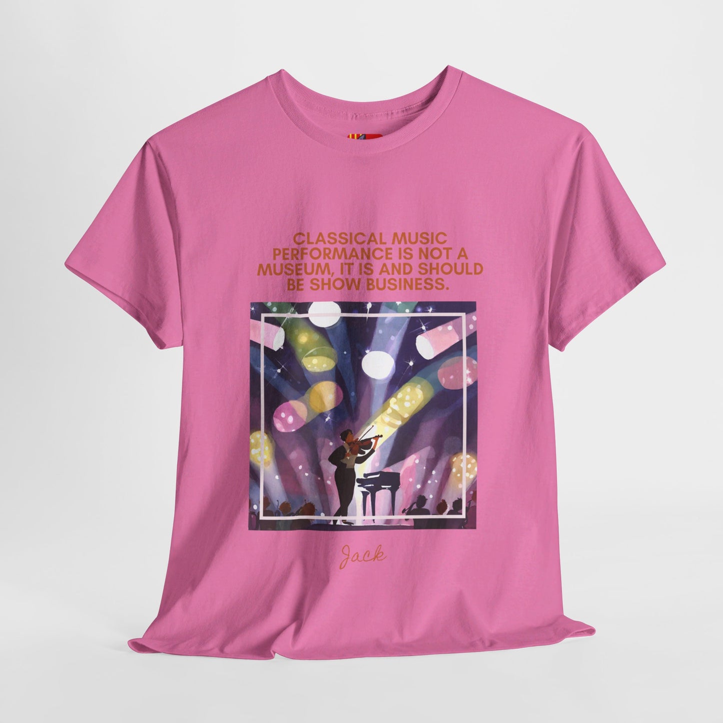 The Music Enthusiast T-Shirt: Live Music, Live Experience"Classical music... show business" Jack