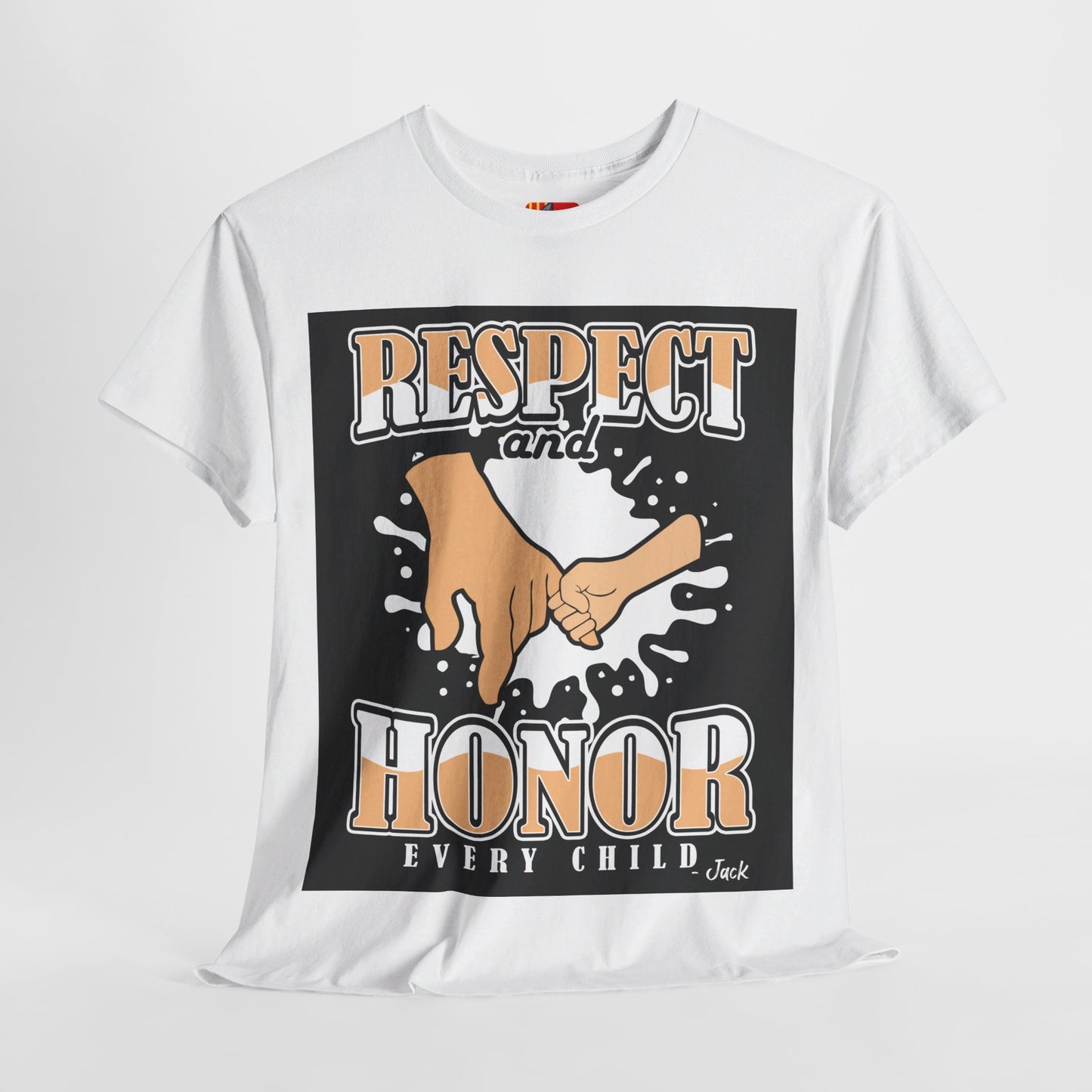 The Peacemaker T-Shirt: Respect and honor every child Jack