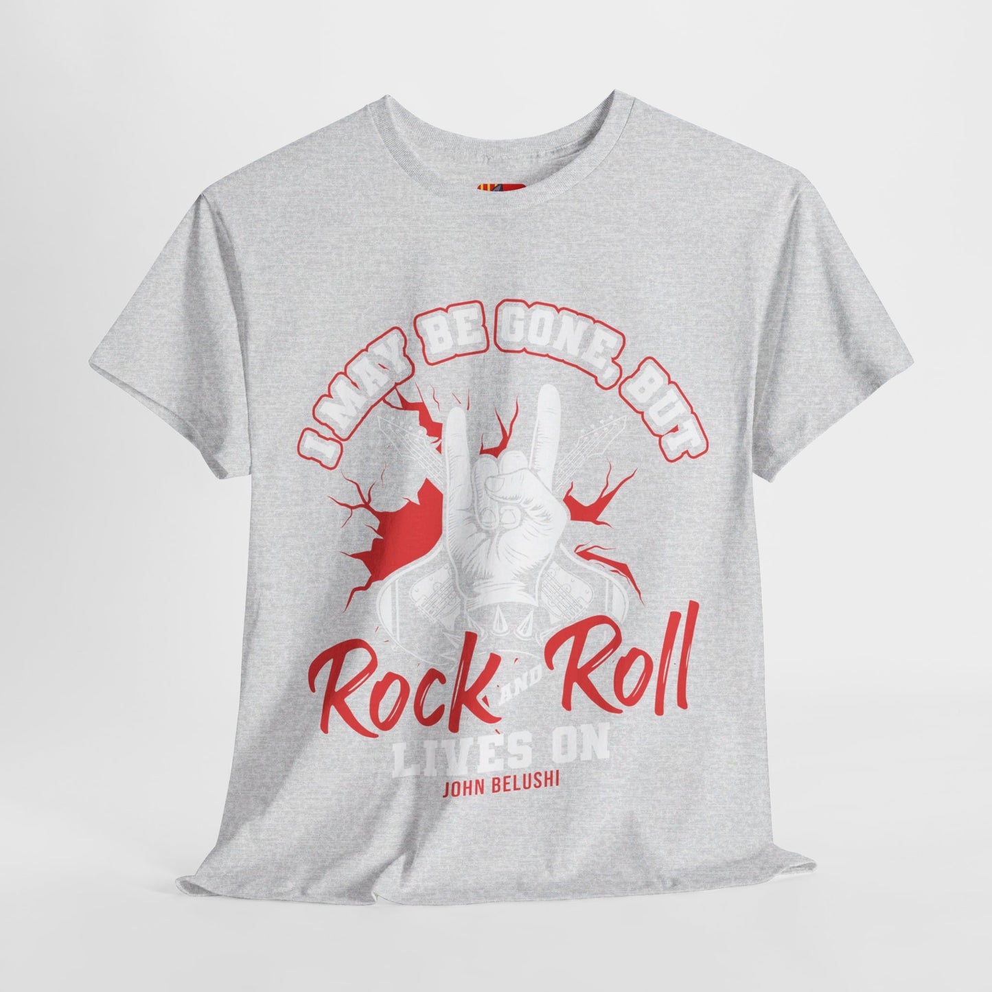 The Music Enthusiast T-Shirt: I may be gone but rock and roll lives on John Belushi