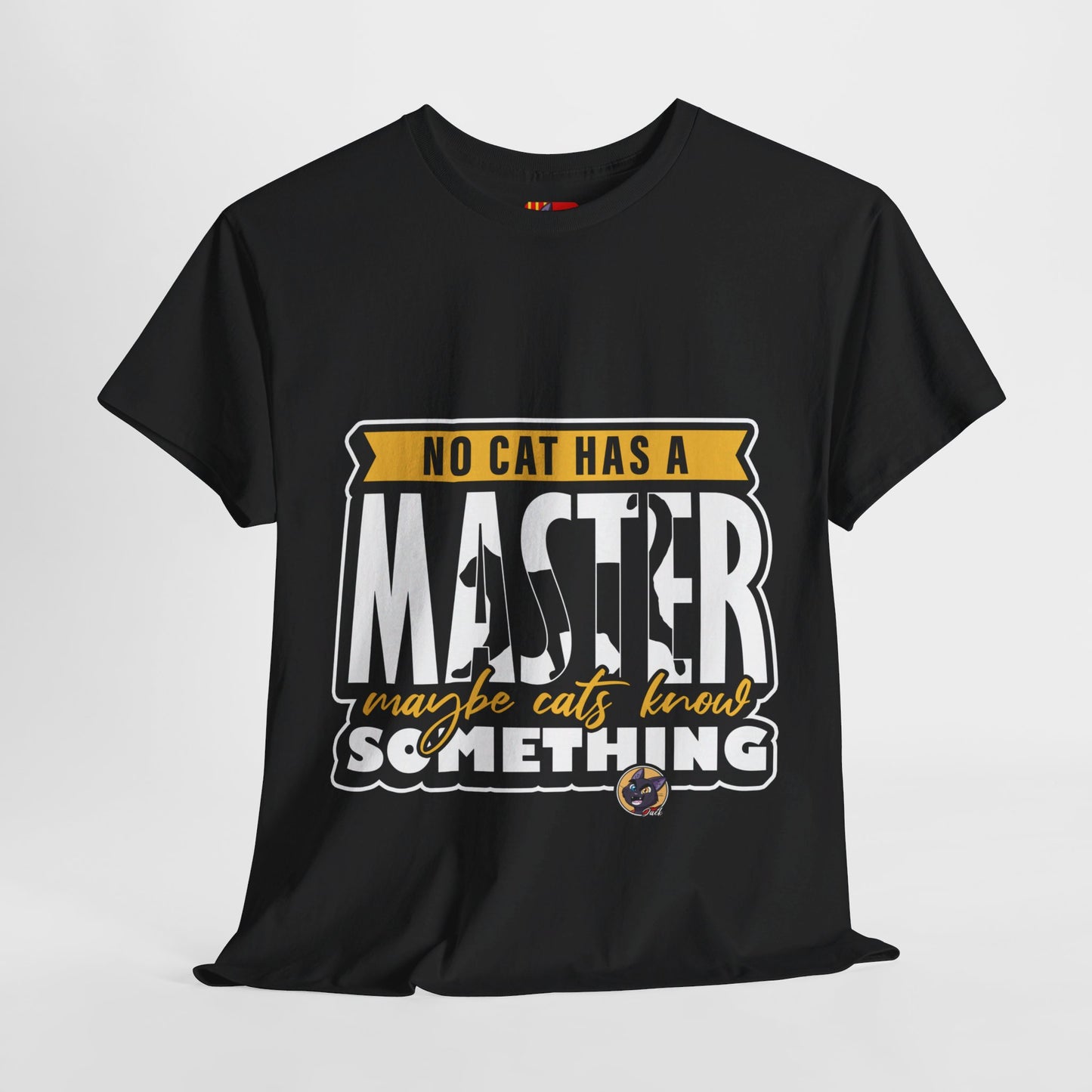 The Deep Secret T-Shirt: No cat has a master maybe cats know something Jack