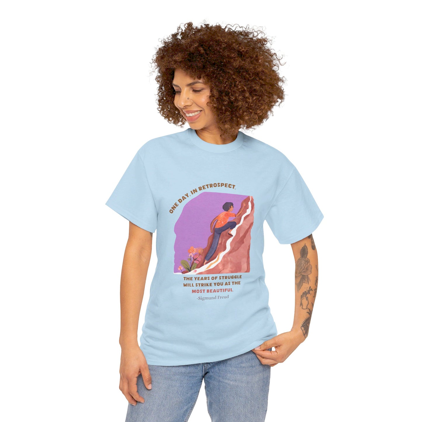 The Journey Matters T-Shirt: Embrace the Struggle"Years of struggle... most beautiful"