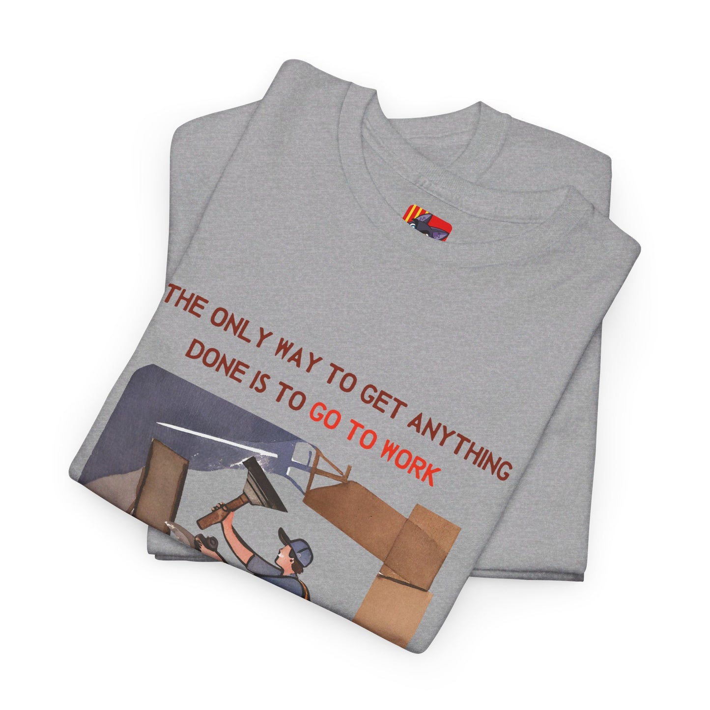 The Doer T-Shirt: Just Get Started"The only way to get anything done..." Sigmund Freud