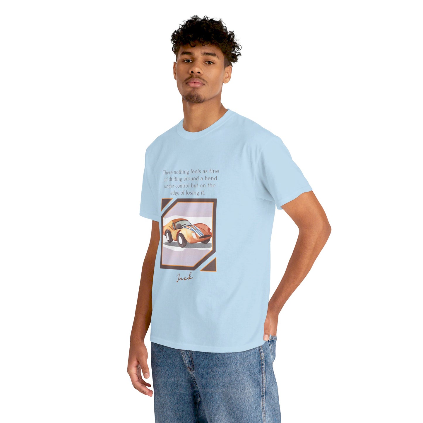 The Thrill Seeker T-Shirt: Live on the Edge "Drifting around a bend..." Jack