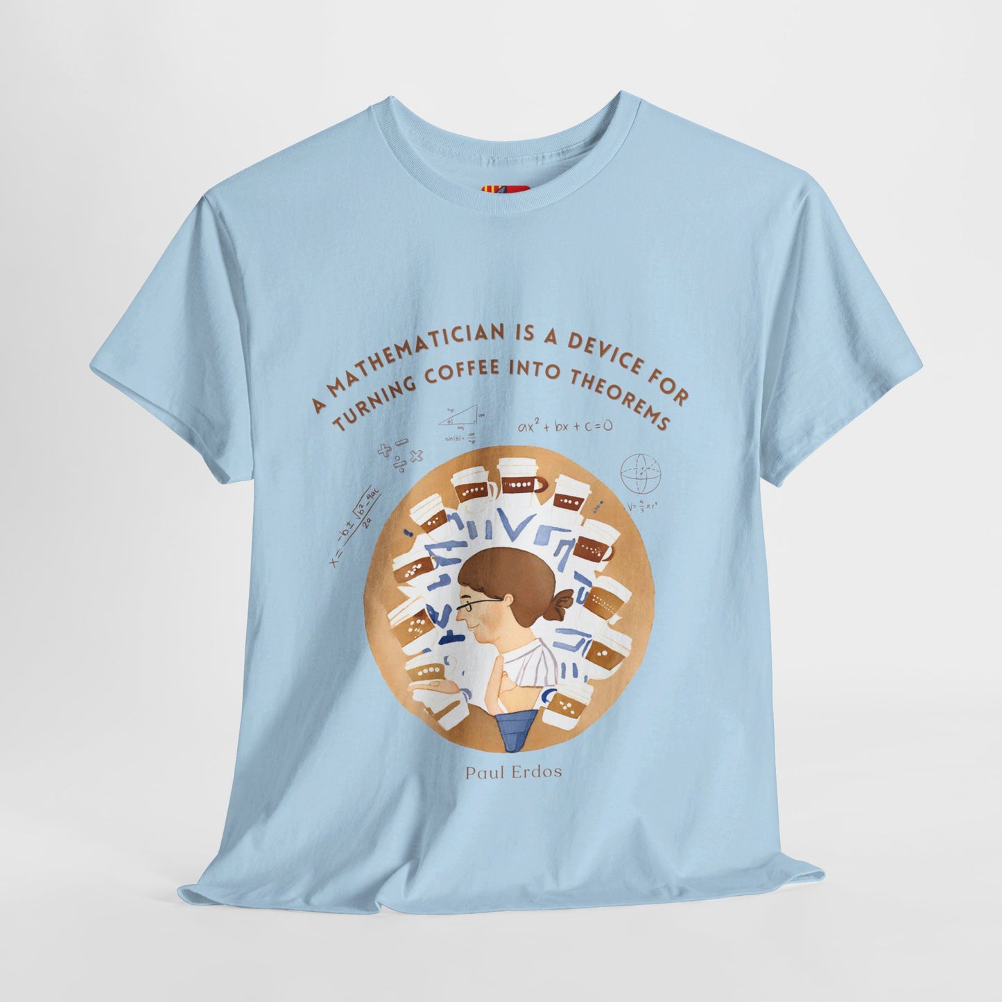 Mathematicians T-shirt: Coffee TheoristsMath/Literature Coffee Quotes