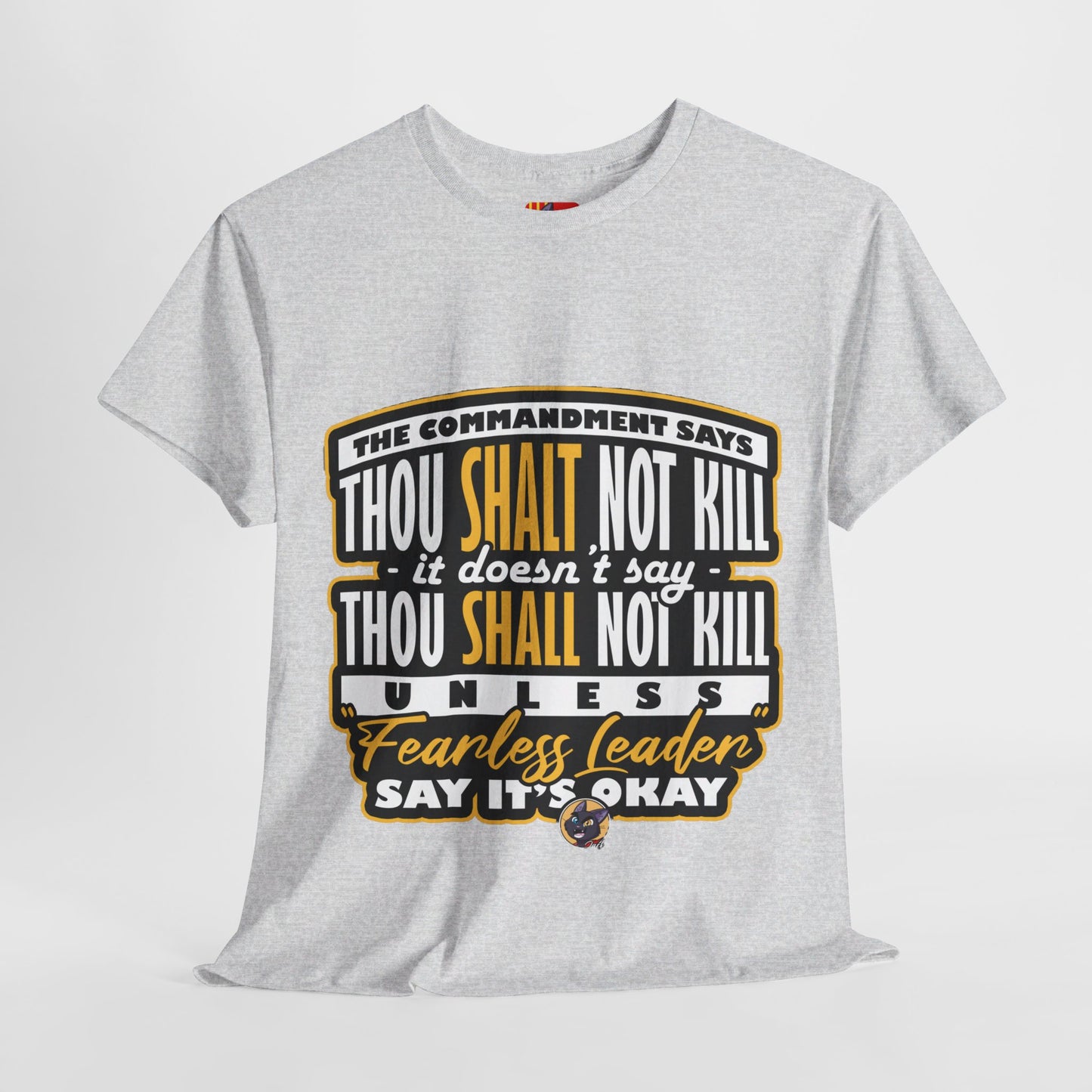 The Stand Out T-Shirt: The commandment says thou shalt not kill Jack