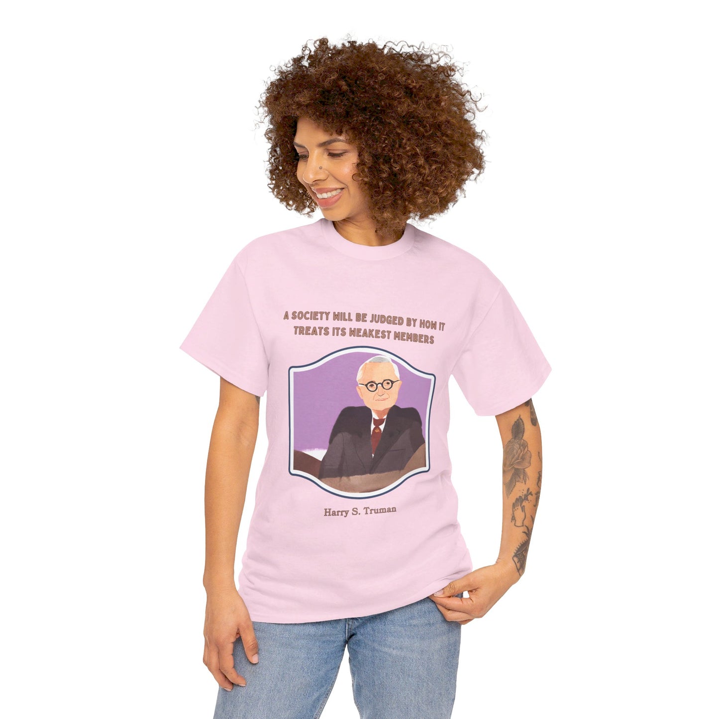 Care for the VulnerableSocial Justice T-shirt Harry S. Truman