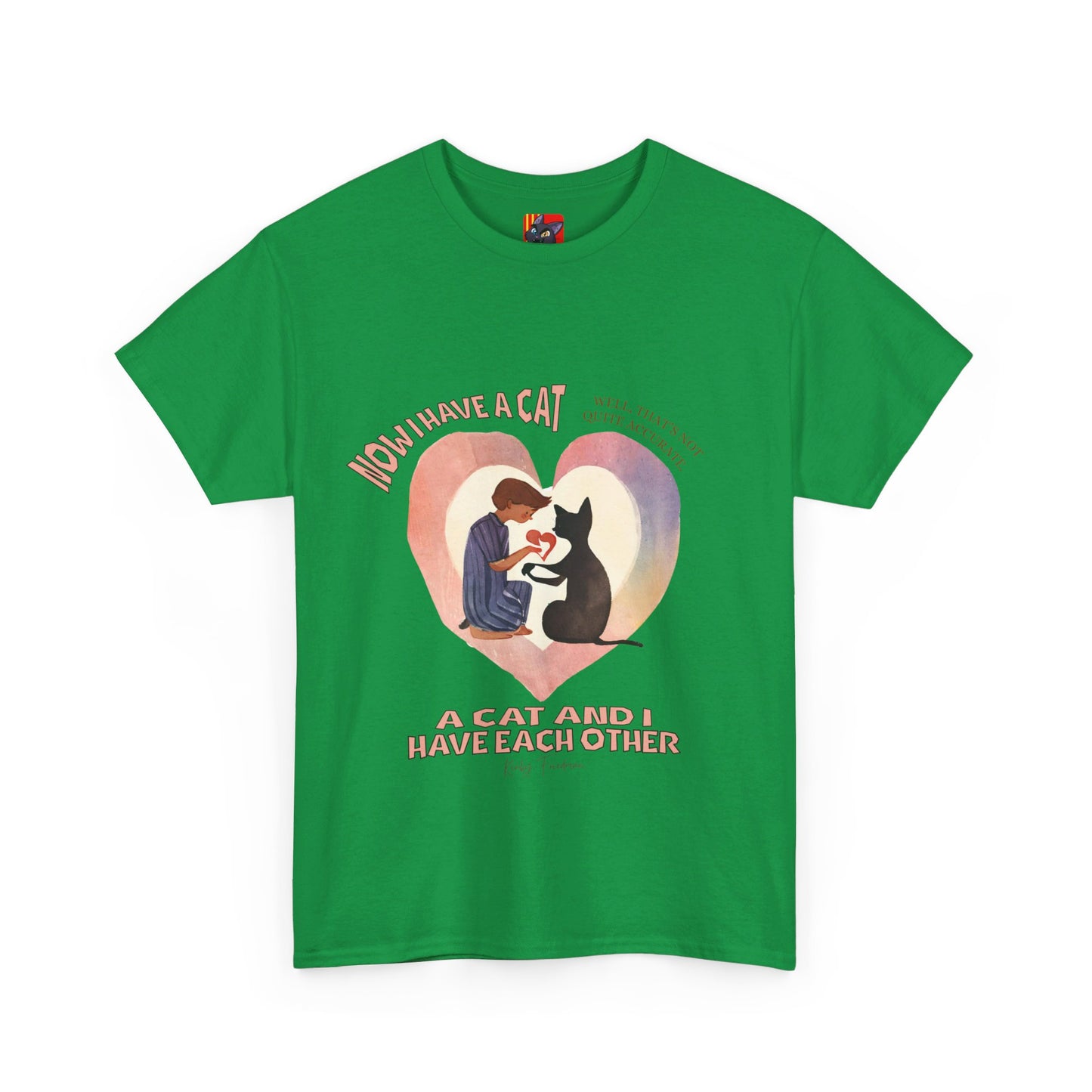 The Feline Partnership T-Shirt: We Own Each Other"Cat and I have each other" Kinky Friedman