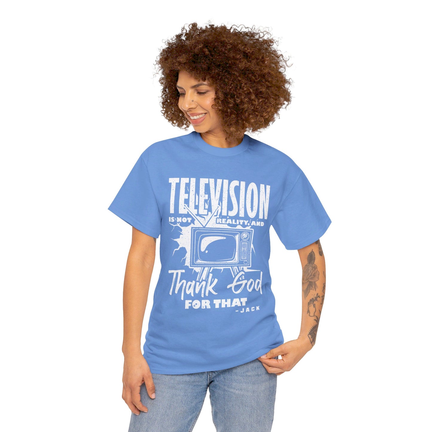 The Knowledge Seeker T-Shirt: Telesision is not reality and thank god for tha Jack